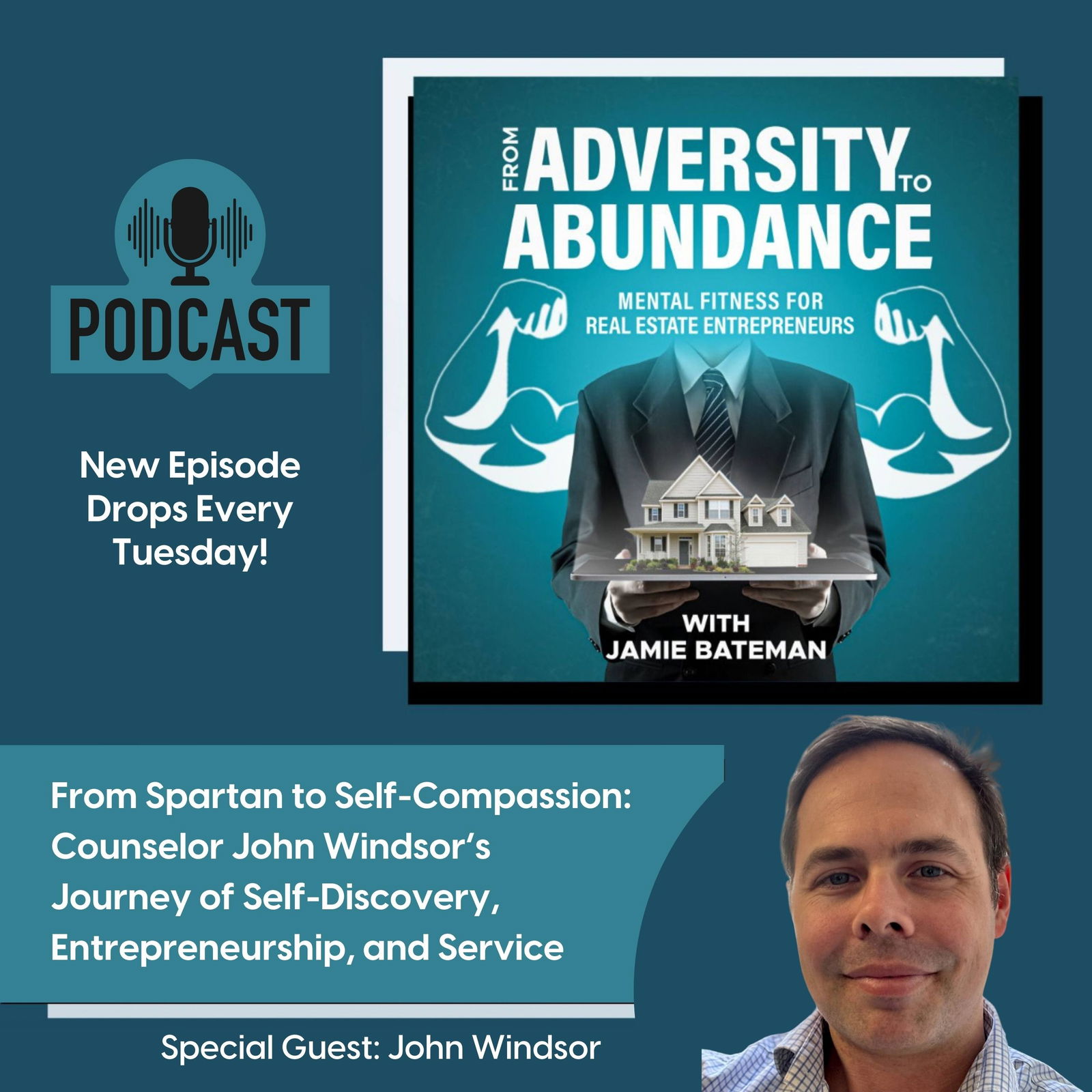 Episode cover art for From Spartan to Self-Compassion: Counselor John Windsor’s Journey of Self-Discovery, Entrepreneurship, and Service