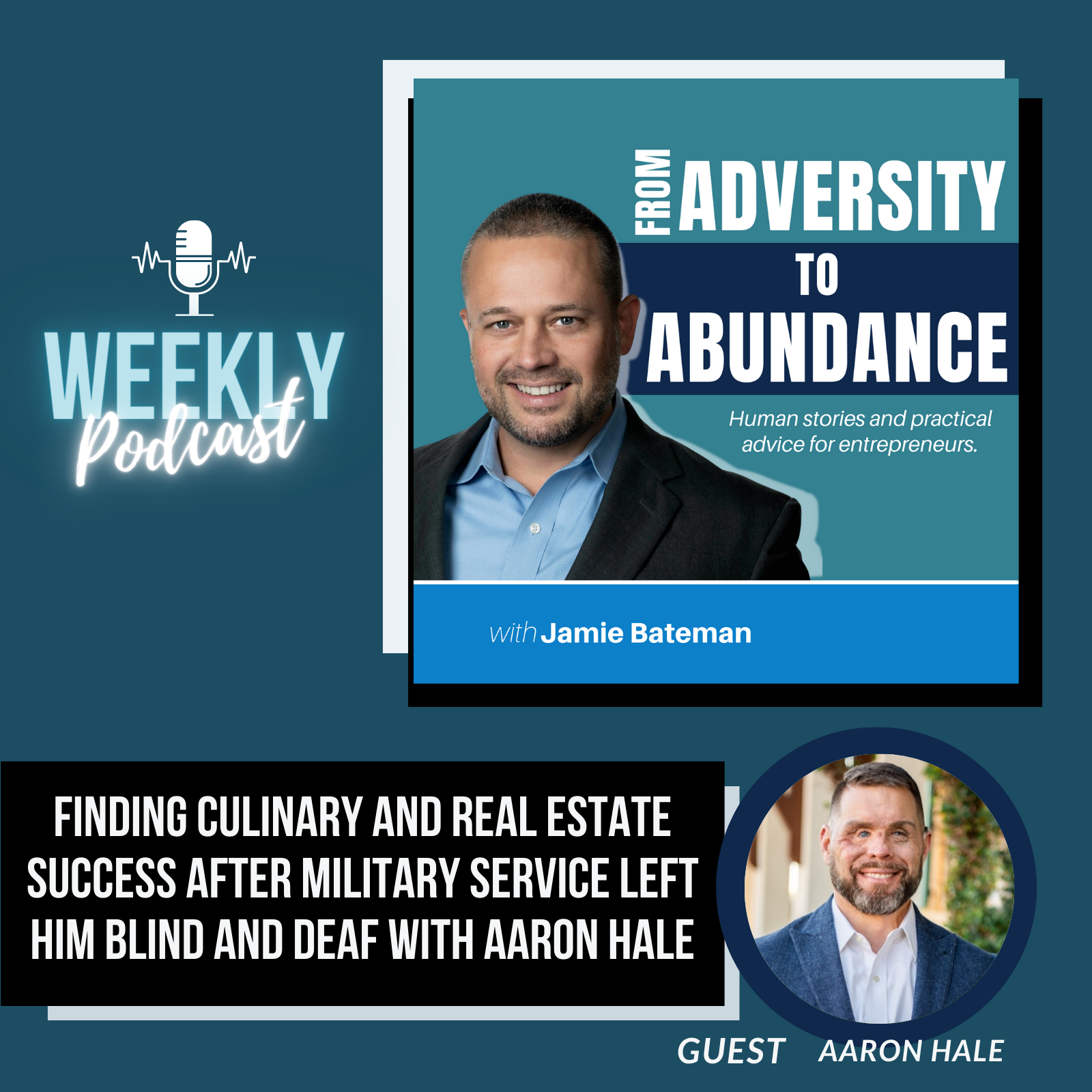 Finding Culinary and Real Estate Success After Military Service Left him Blind and Deaf with Aaron Hale