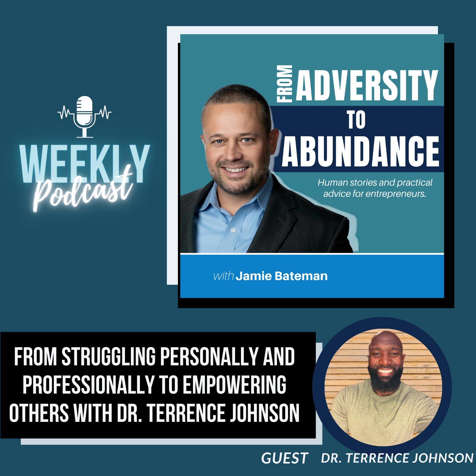 From Struggling Personally and Professionally to Empowering Others with Innovator Dr. Terrence Johnson