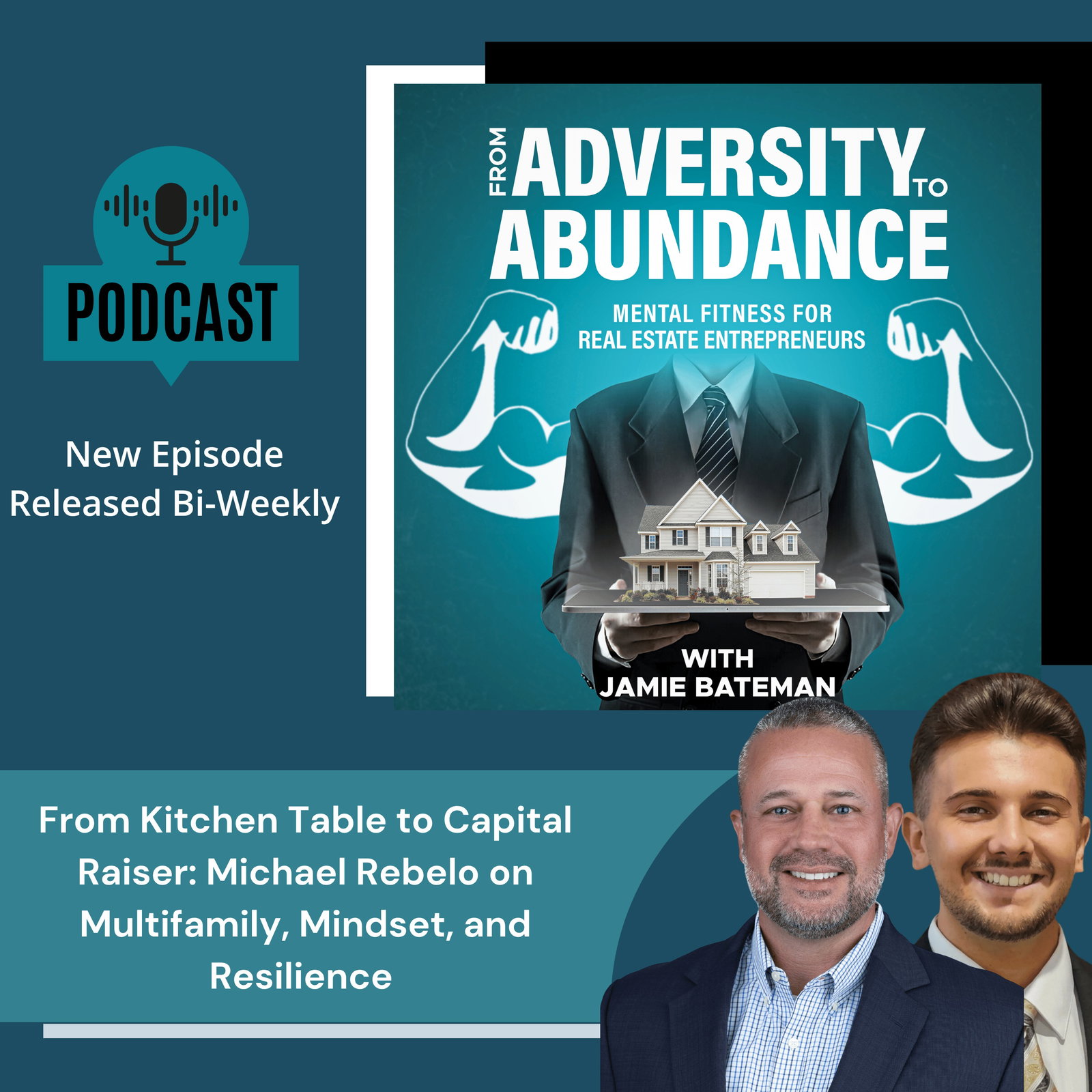 From Kitchen Table to Capital Raiser: Michael Rebelo on Multifamily, Mindset, and Resilience