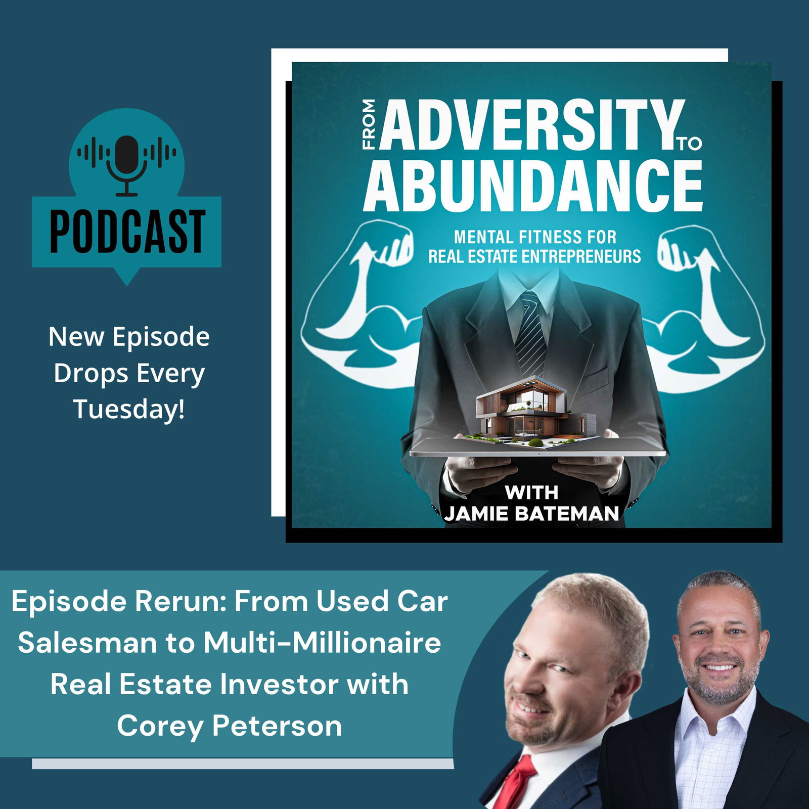 Episode cover art for Episode Rerun: From Used Car Salesman to Multi-Millionaire Real Estate Investor with Corey Peterson