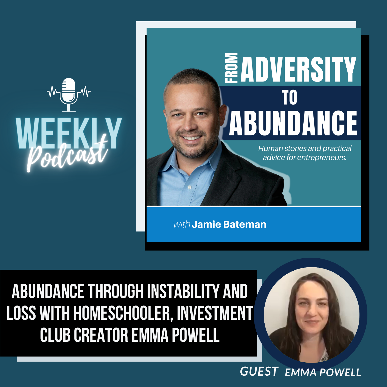 Abundance through Instability and Loss with Homeschooler and Investment-Club Creator Emma Powell