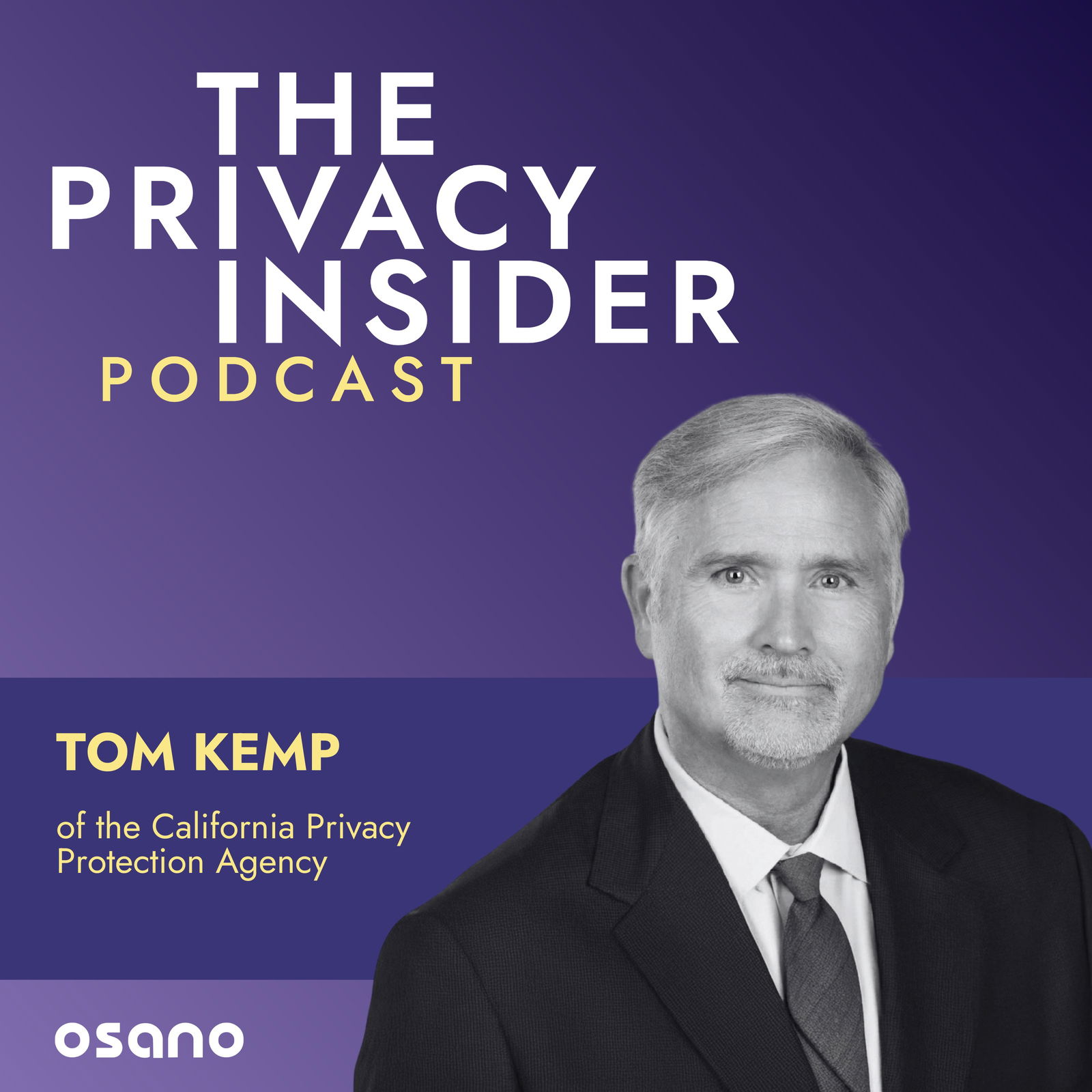 How CalPrivacy Balances Enforcement, Transparency, and Innovation with Tom Kemp of the California Privacy Protection Agency