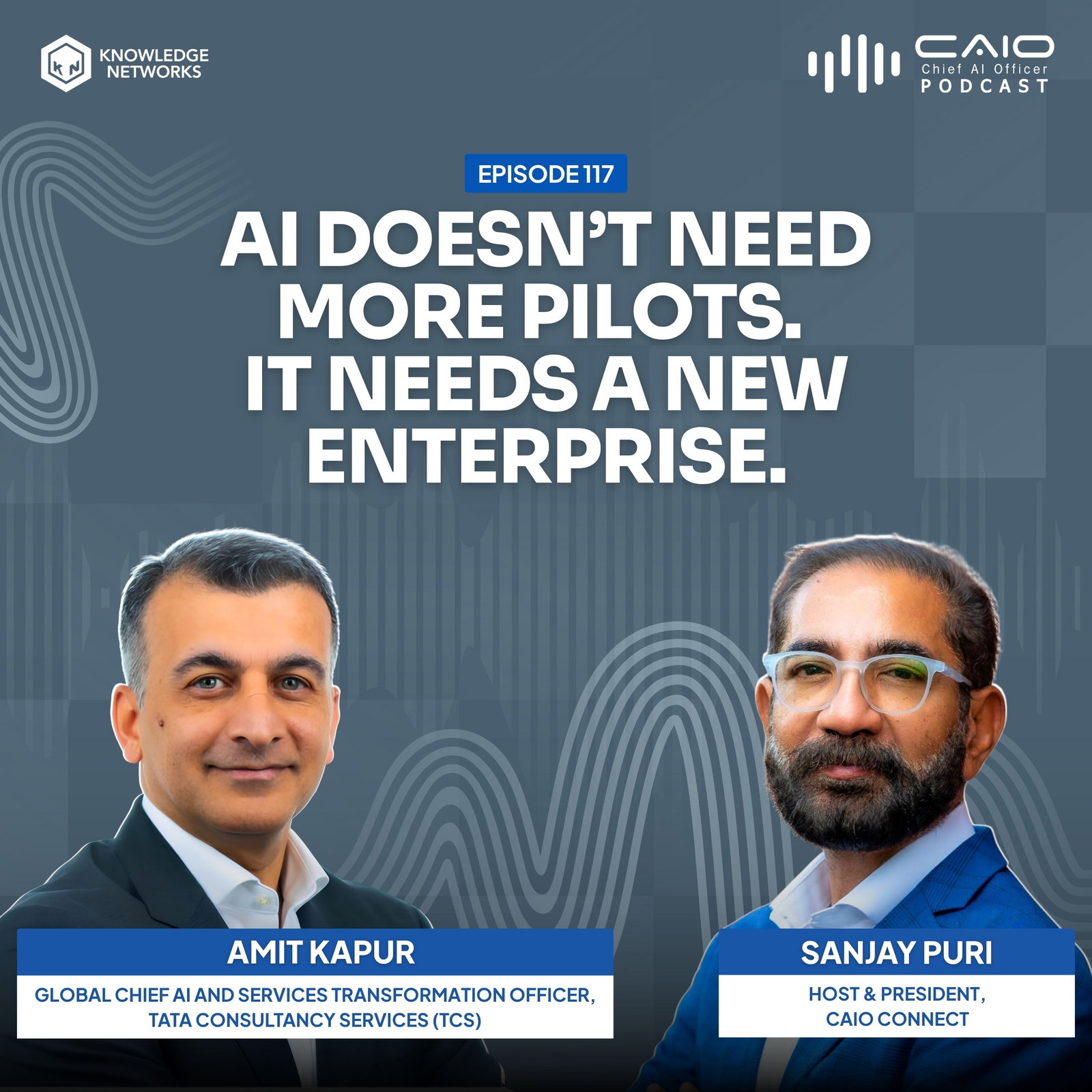 Episode cover art for Amit Kapur on Enterprise AI, Agentic AI & AI Transformation | CAIO Connect
