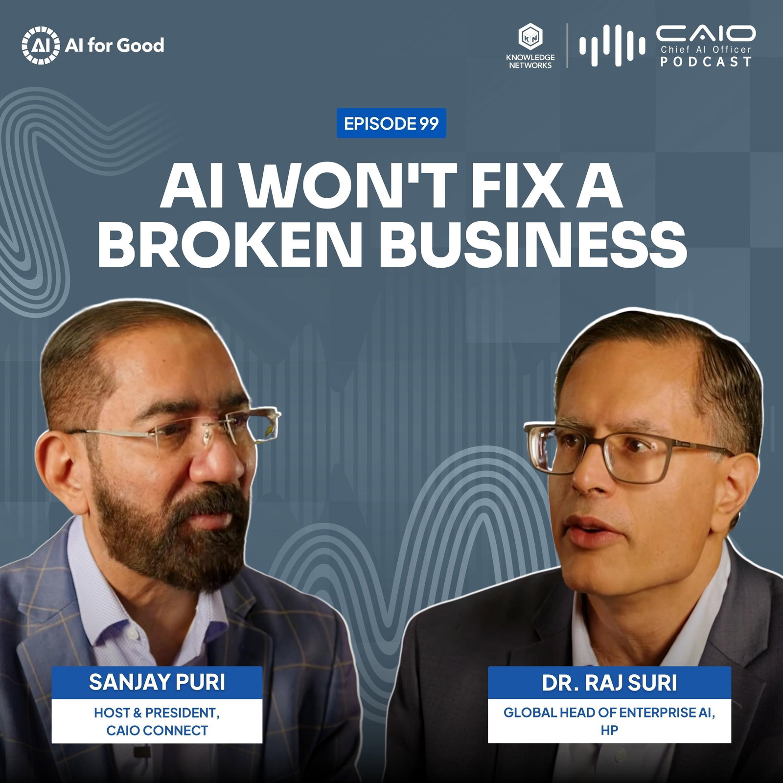  AI Won't Fix a Broken Business—Here's What Will | With Dr. Raj Suri | LIve from AI for Good, Geneva episode artwork