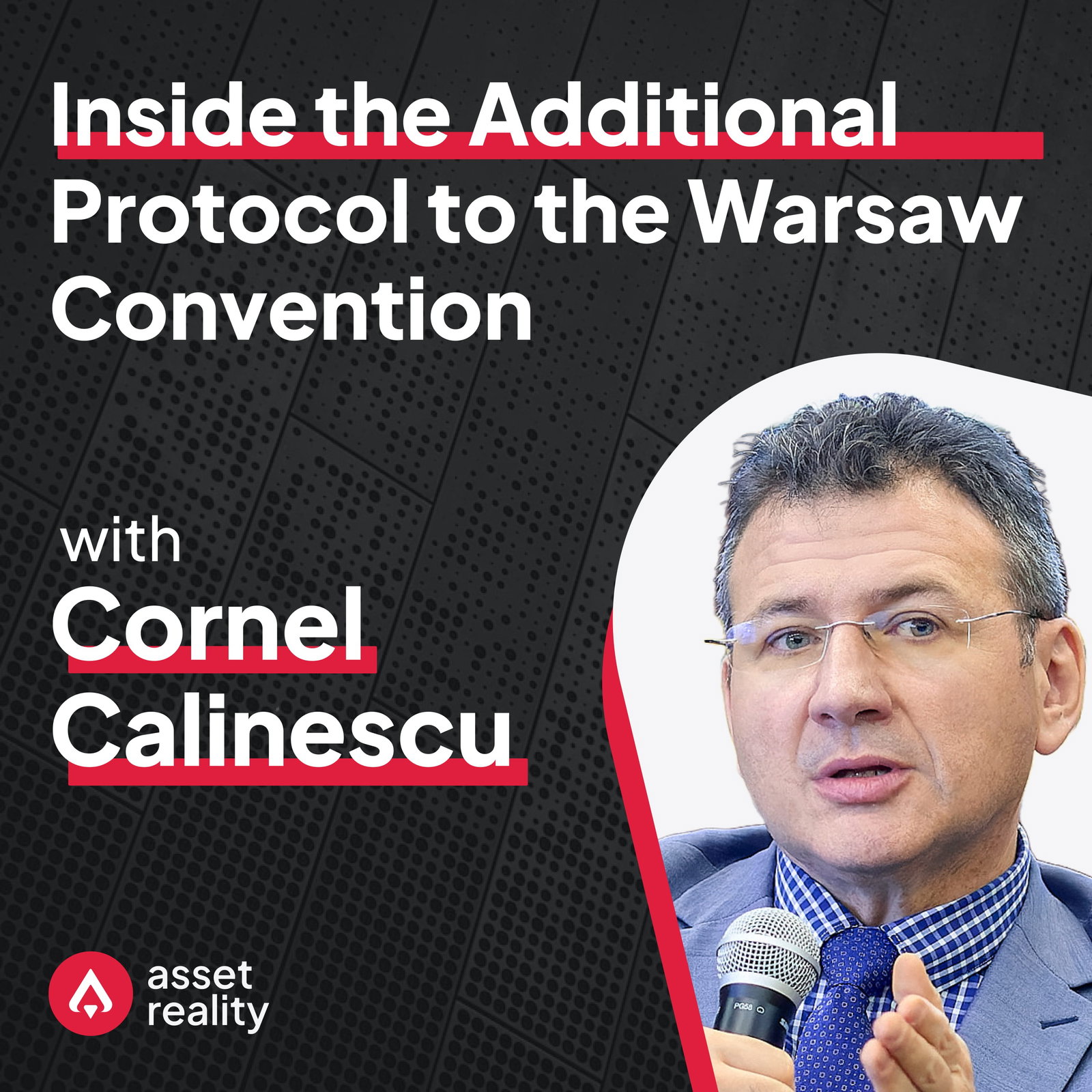 Episode cover art for Ep 38: Inside the Additional Protocol to the Warsaw Convention