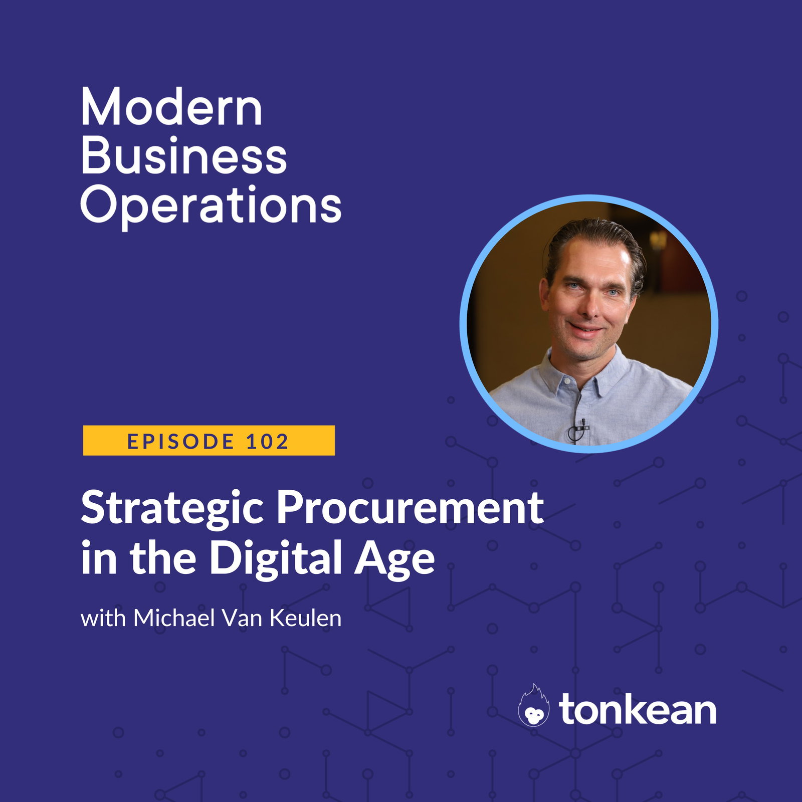 Strategic Procurement in the Digital Age with Michael Van Keulen