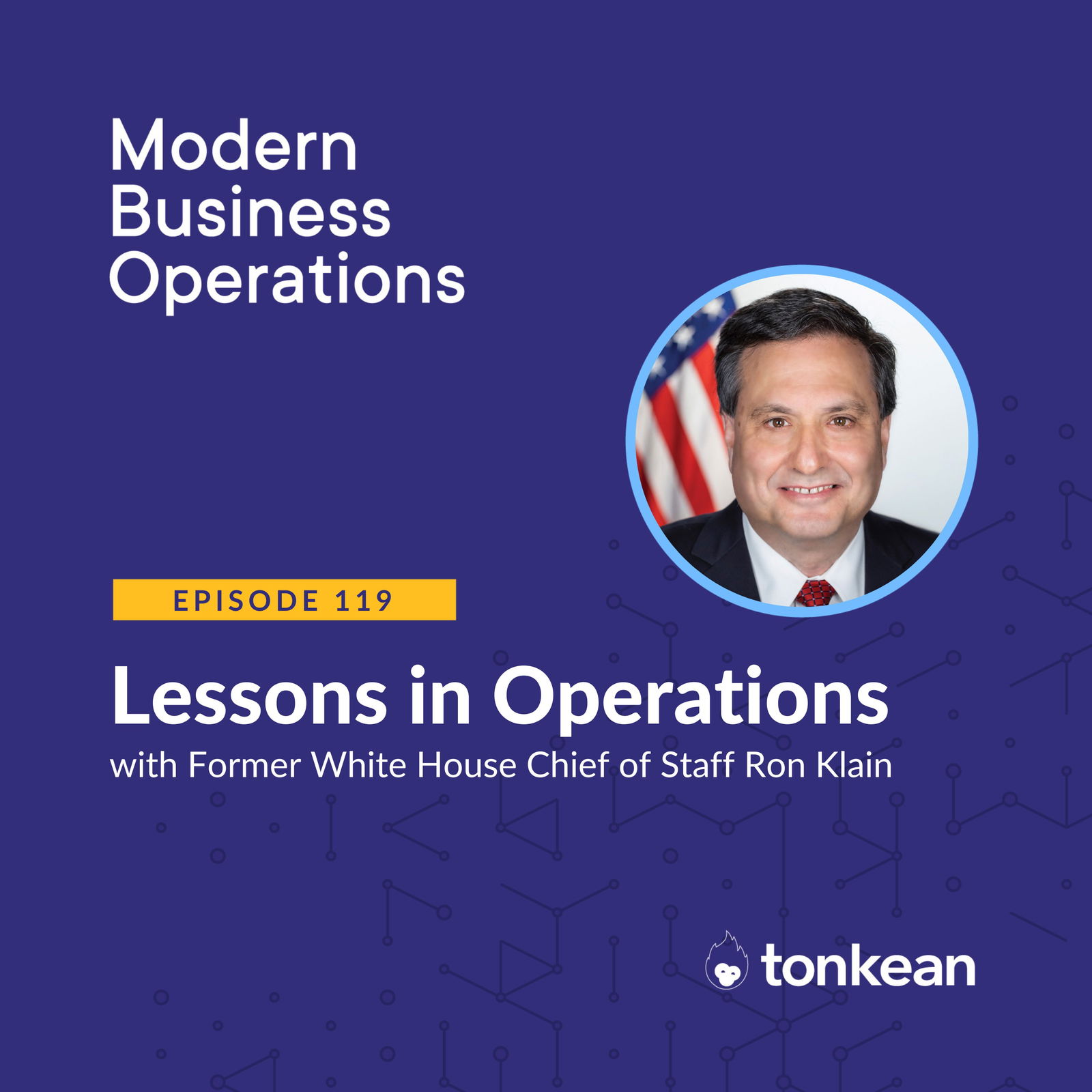 Lessons in Operations From Former White House Chief of Staff Ron Klain