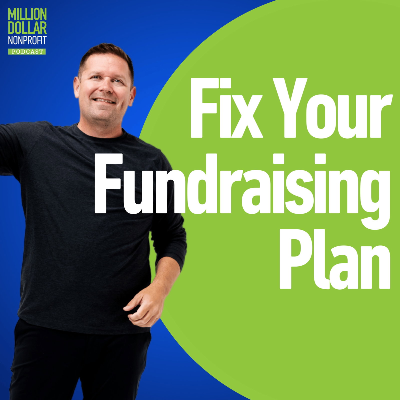 Episode cover art for 275: Why Most Fundraising Plans Fail Before They Even Launch (And How to Build One That Actually Works)