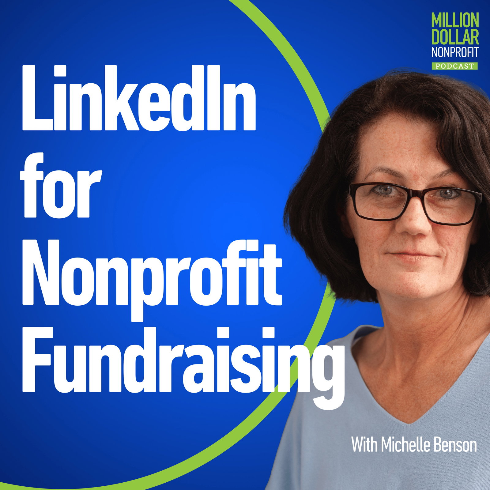 Episode cover art for Episode 251: How to Use LinkedIn to Reach Decision-Makers and Grow Funding