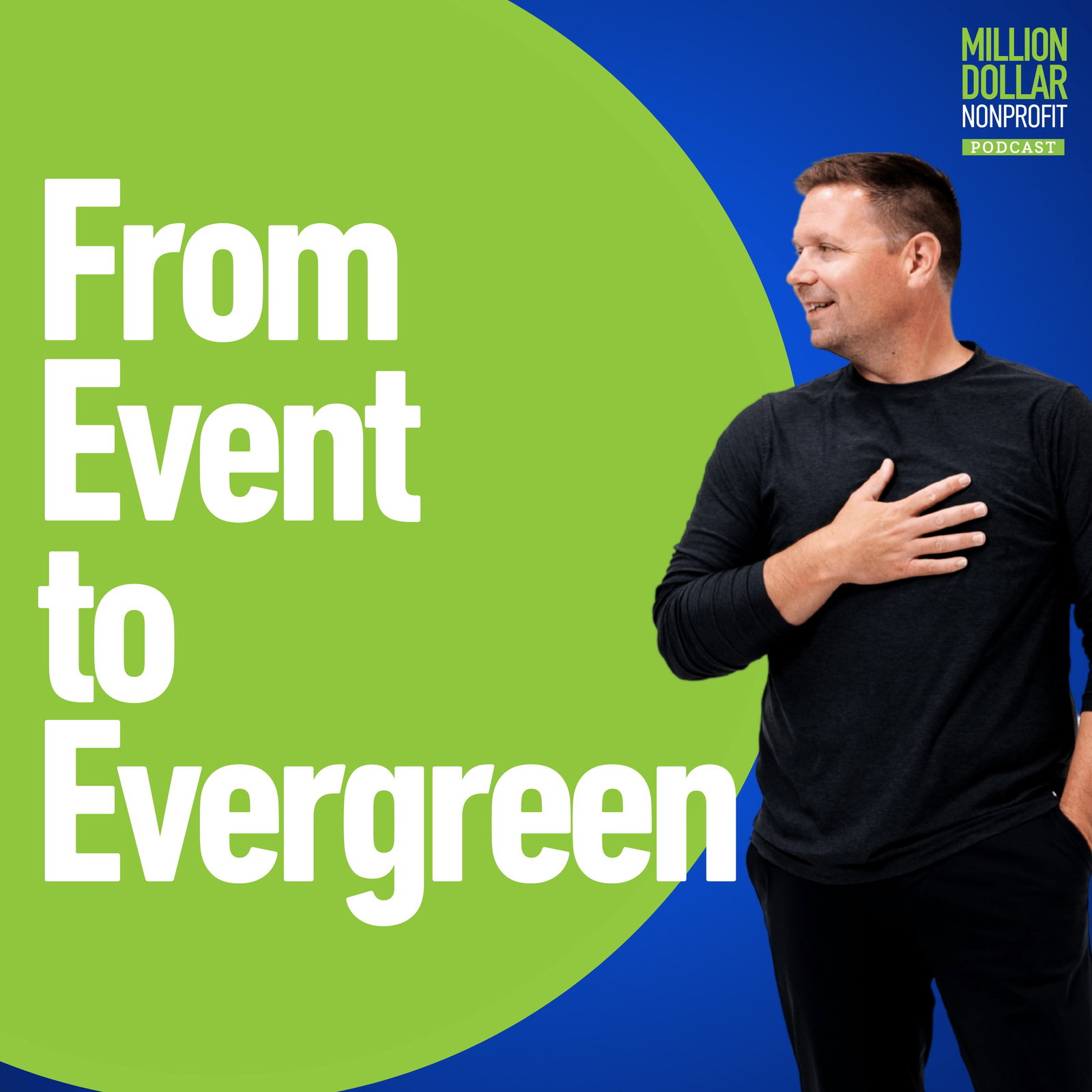 Episode cover art for Episode 179: How to Turn Your Best Nonprofit Campaigns Into Evergreen Donor Funnels