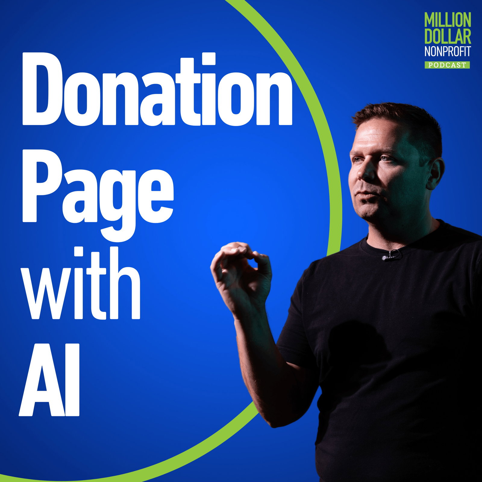 Episode cover art for Episode 111: How to A/B Test Your Donation Page Copy Using ChatGPT and Free Tools (No Tech Team Required)