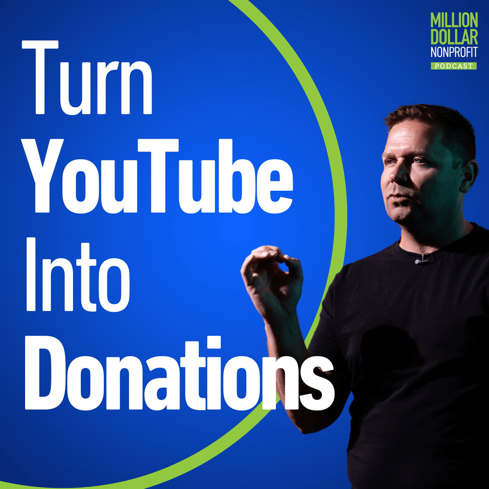 Episode cover art for Episode 122: How Nonprofits Can Use YouTube to Build Trust, Reach More People, and Raise More Money