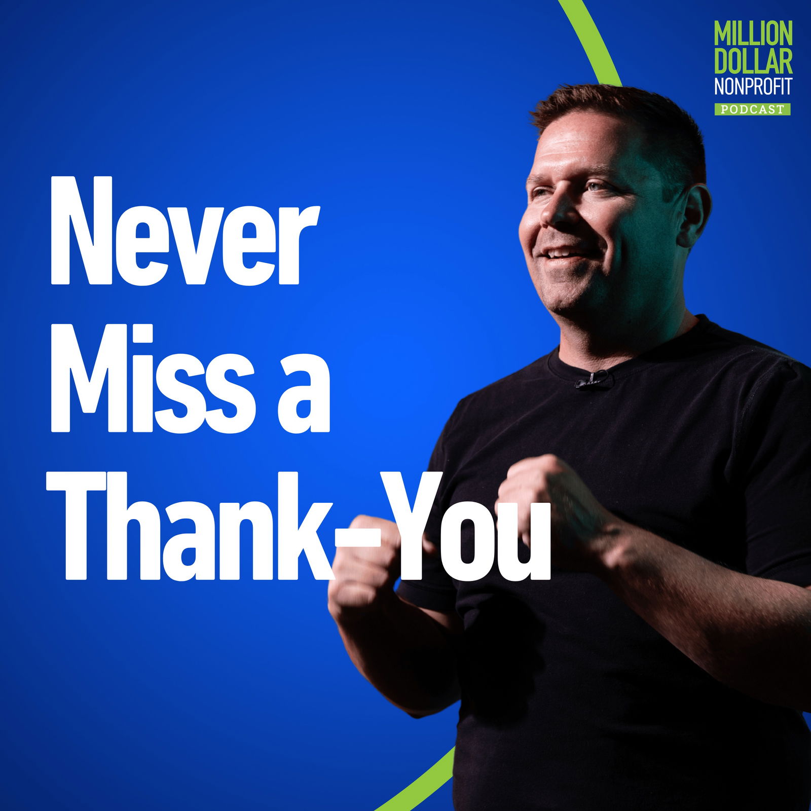 Episode 248: How to Automate Donor Thank-Yous That Still Feel Personal (Without Losing the Human Touch)