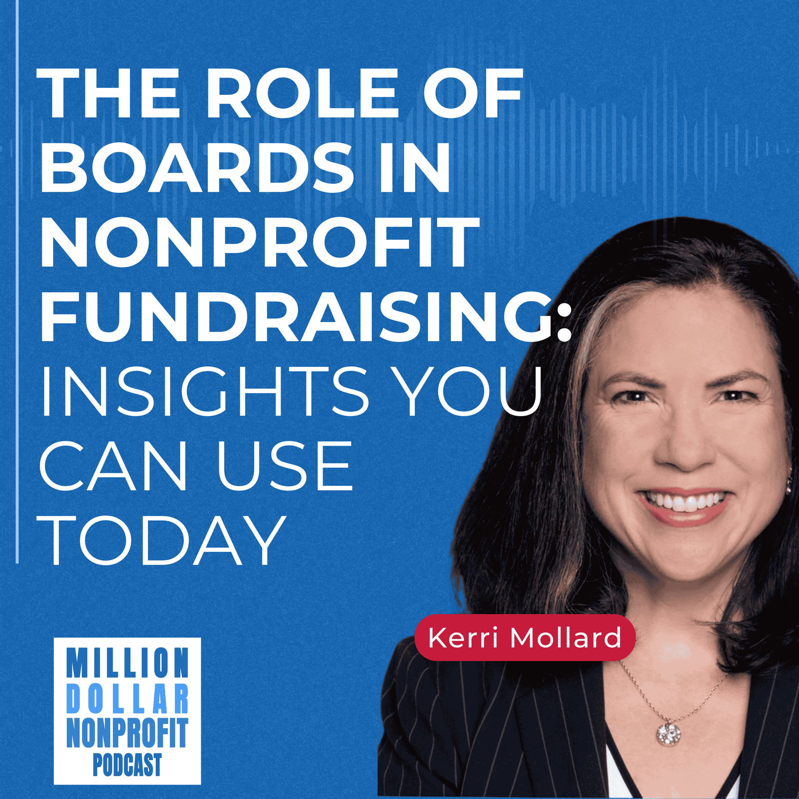 The Role of Boards in Nonprofit Fundraising: Insights You Can Use Today