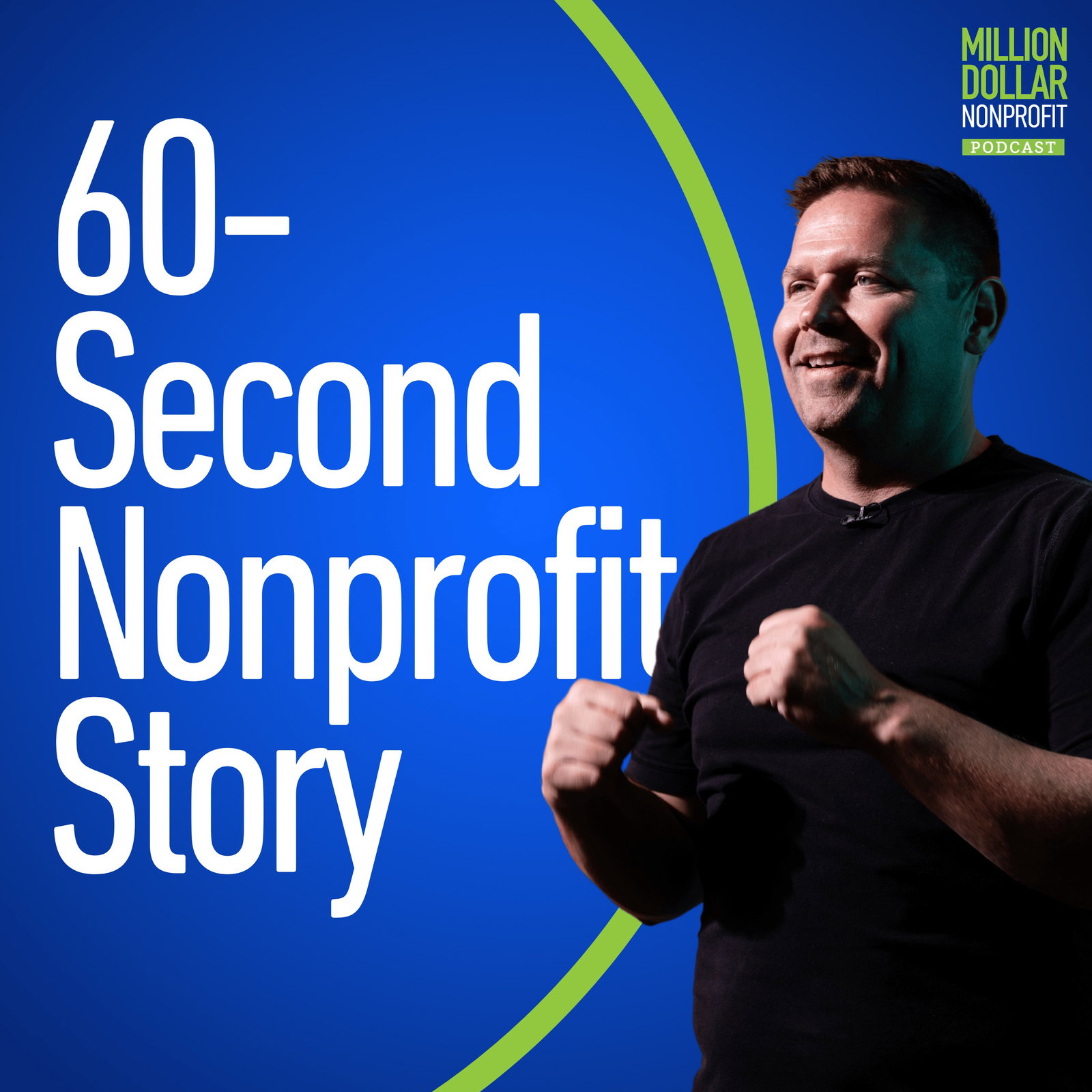 Episode cover art for Episode 129: How to Craft a Powerful Nonprofit Origin Story in 60 Seconds (That Actually Moves Donors)