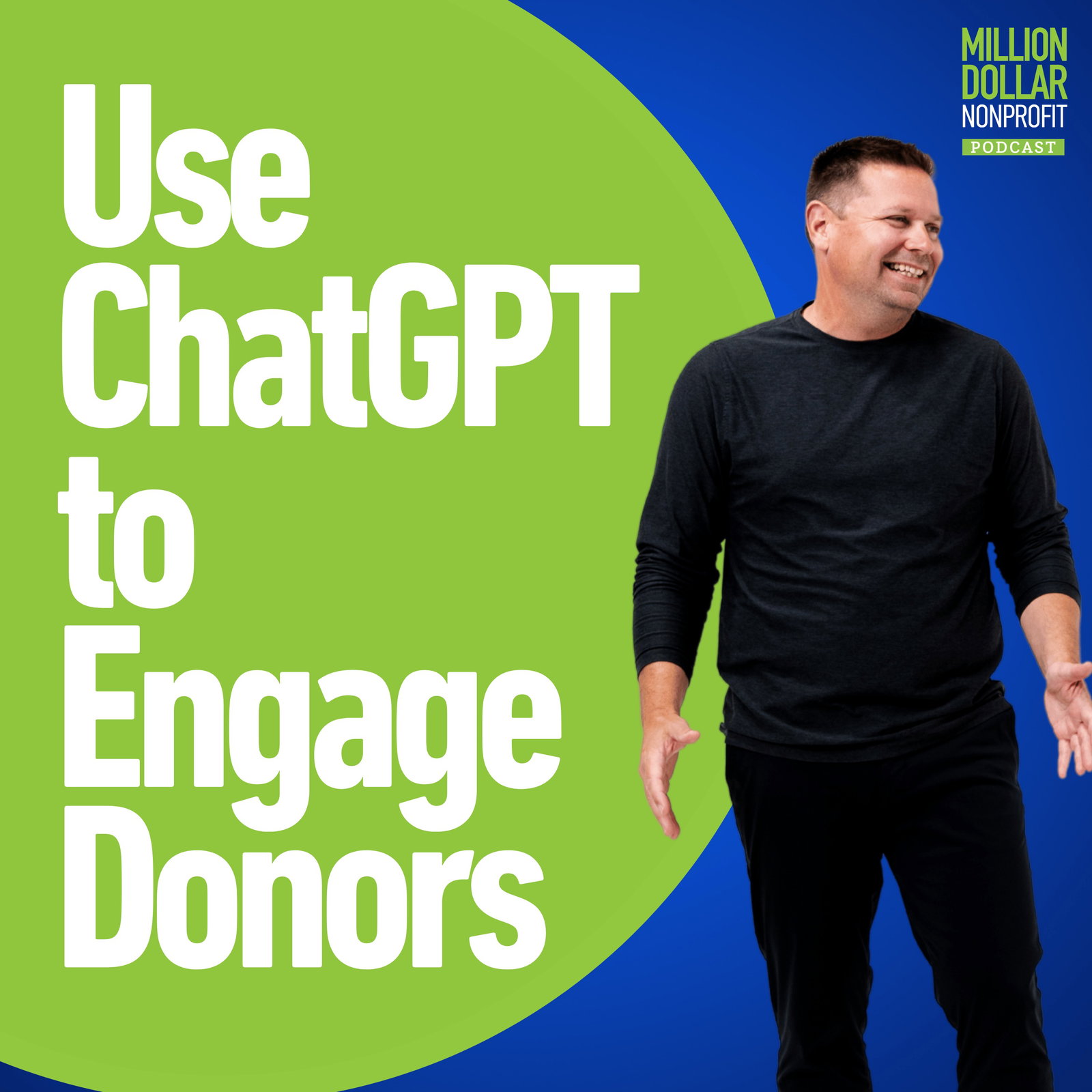 Episode cover art for Episode 135: How to Turn Donors Into Builders (and Why They’ll Give More Because of It)