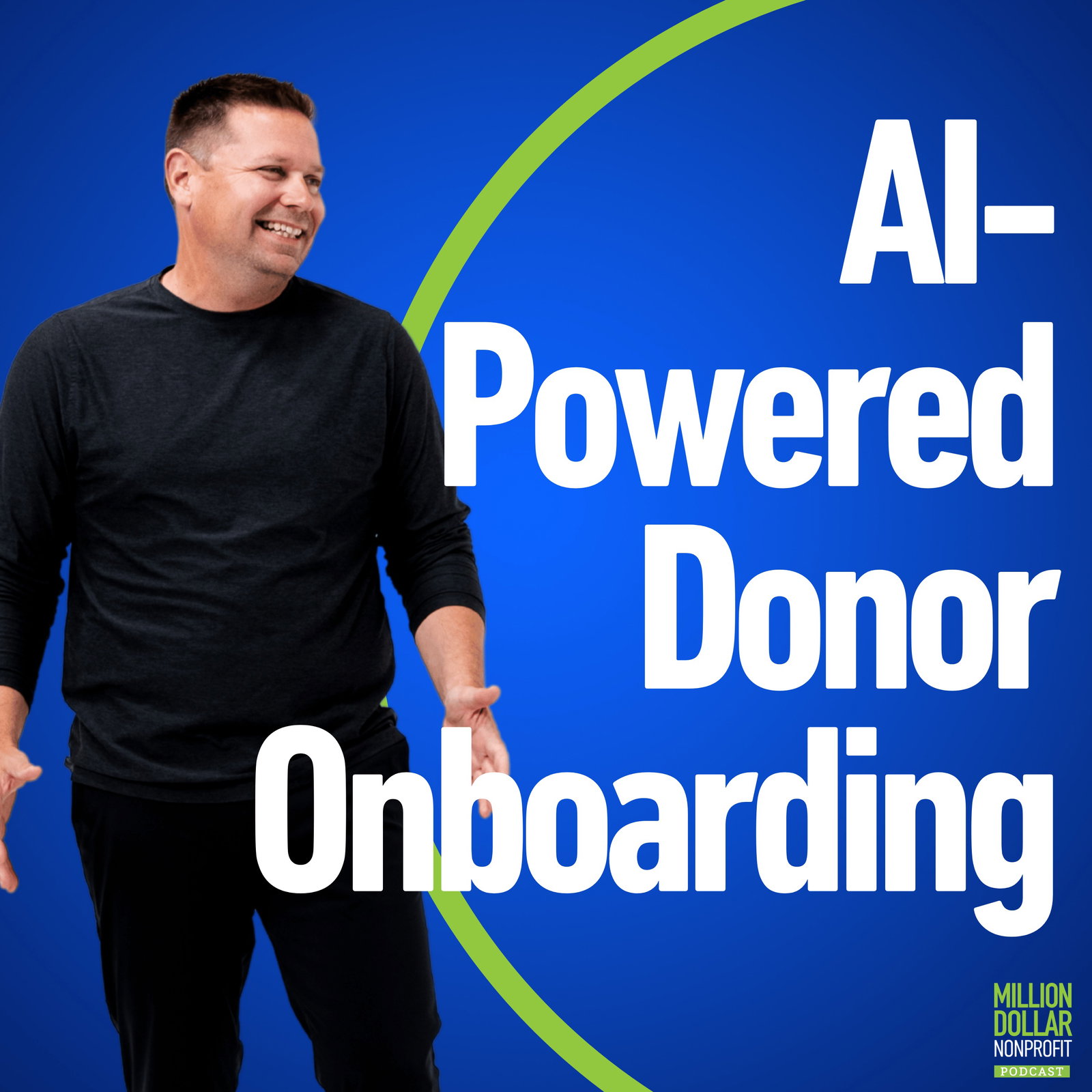 Episode cover art for Episode 177: How to Welcome, Walk, and Wow Every New Donor Using AI