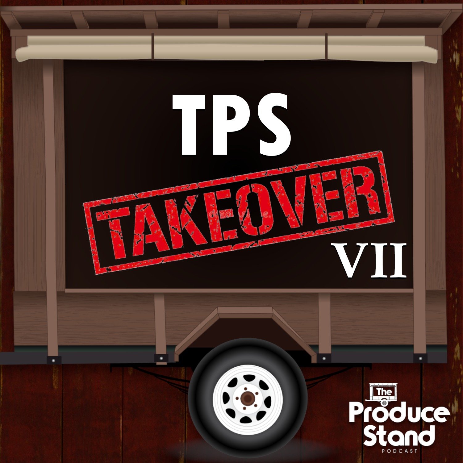 Episode cover art for TPS190: TPS Takeover VII