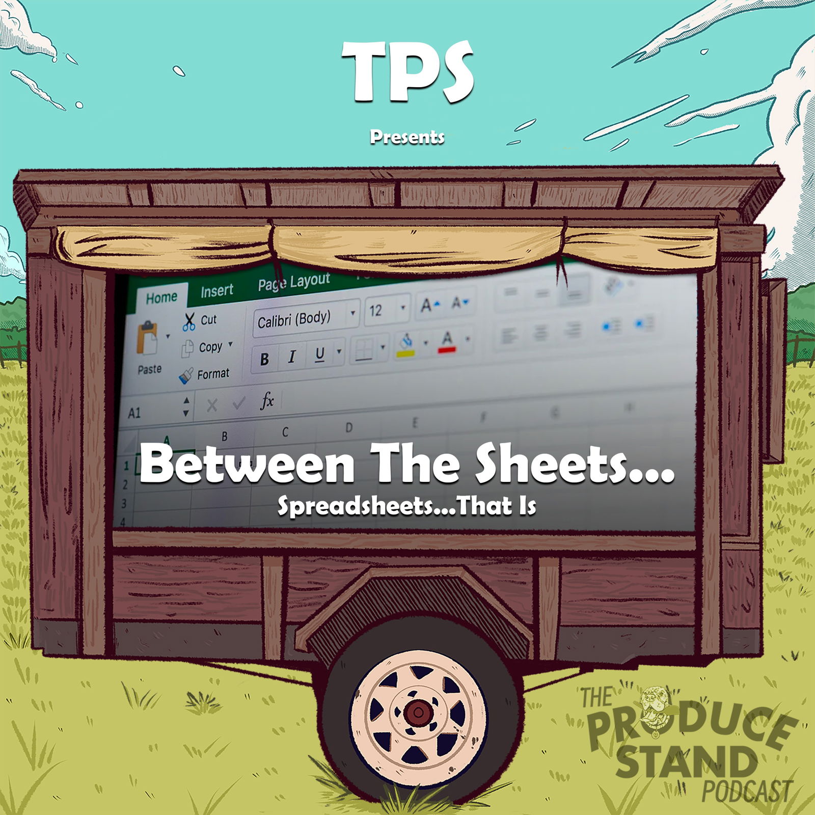 Episode cover art for TPS241: Between The Sheets...Spreadsheets...That Is