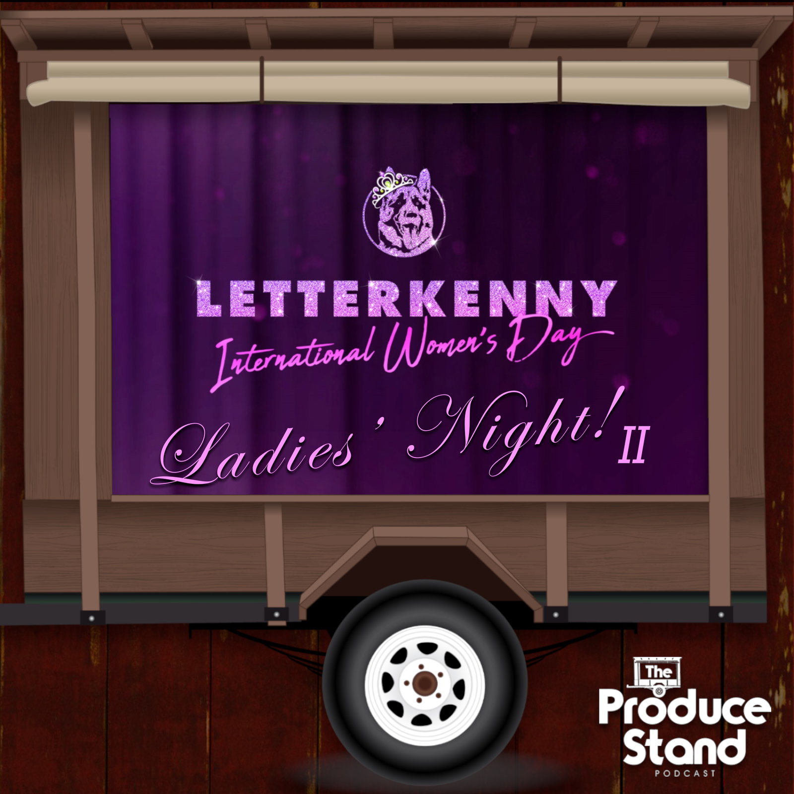 Episode cover art for TPS232: Letterkenny Ladies' Night II