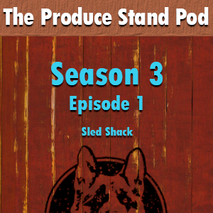 Episode cover art for Episode 0301: Sled Shack