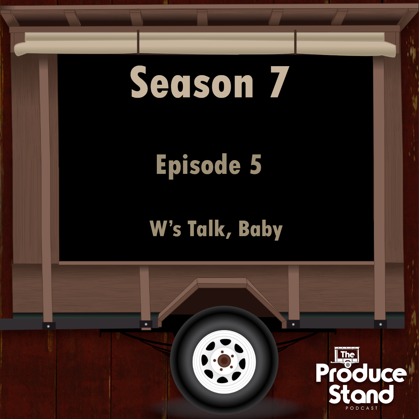 Episode cover art for TPS67: W's Talk, Baby