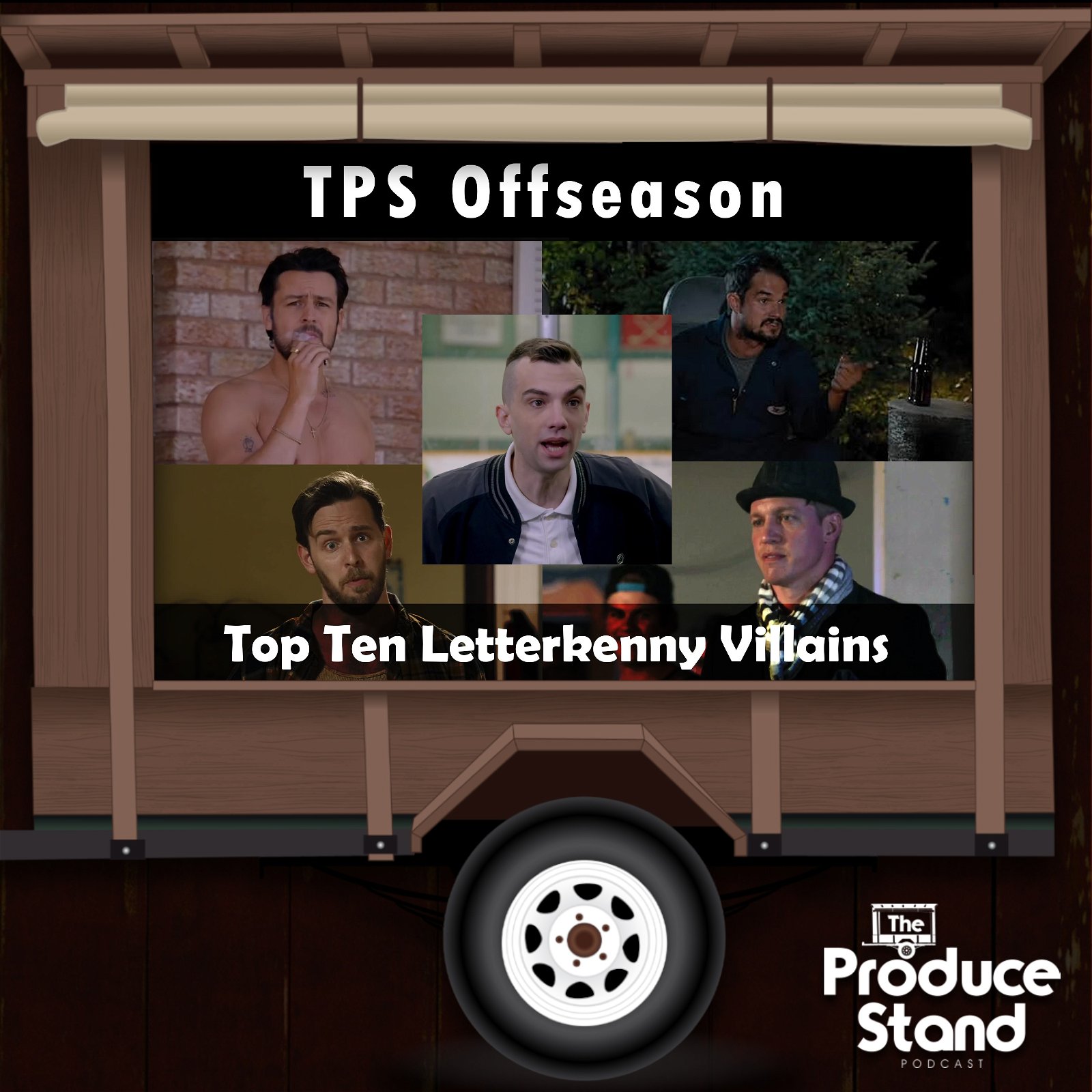 Episode cover art for TPS235: Top Ten Letterkenny Villains