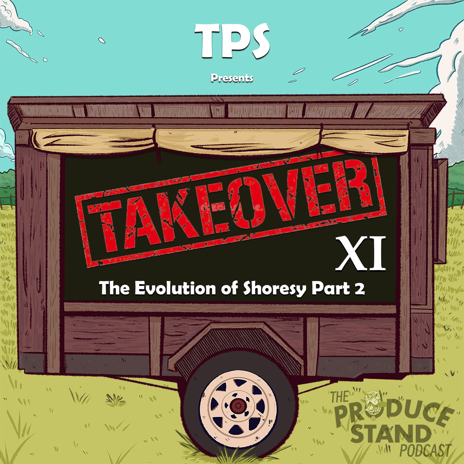 Episode cover art for TPS257: TPS Takeover XI: The Evolution of Shoresy Part 2