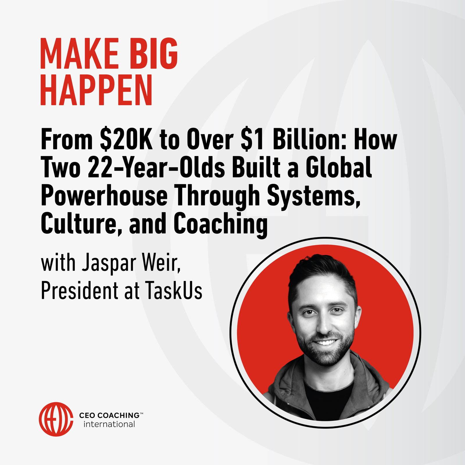 From $20K to Over $1 Billion: How Two 22-Year-Olds Built a Global Powerhouse Through Systems, Culture, and Coaching episode artwork
