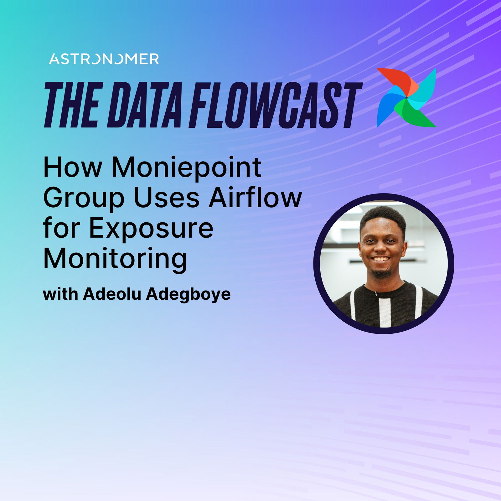 How Moniepoint Group Uses Airflow for Exposure Monitoring with Adeolu Adegboye