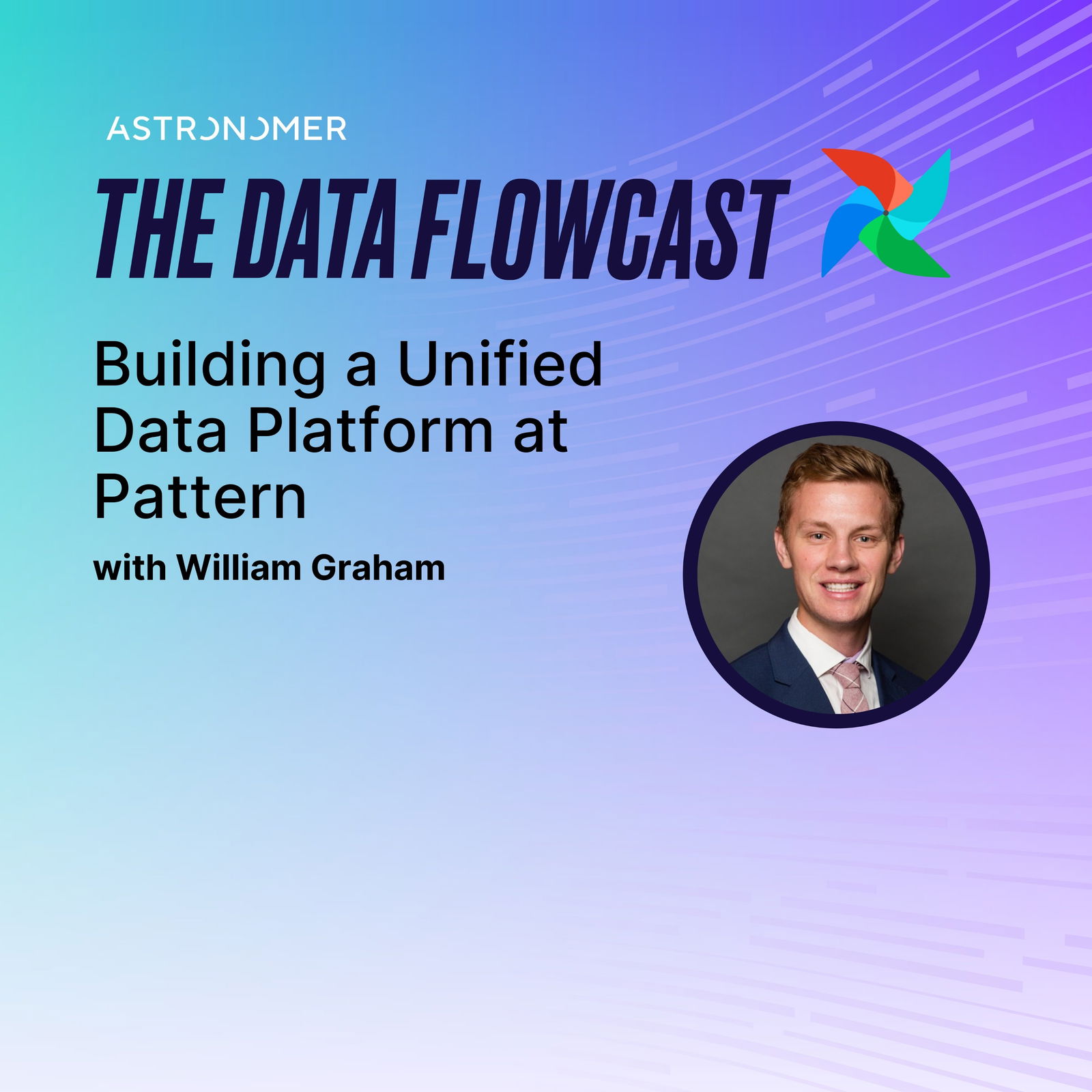 Building a Unified Data Platform at Pattern with William Graham