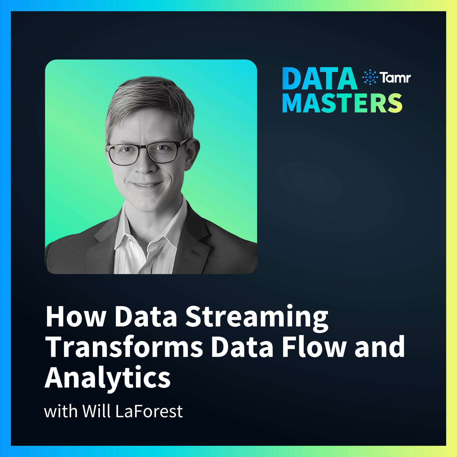 How Data Streaming Transforms Data Flow and Analytics with Will LaForest of Confluent