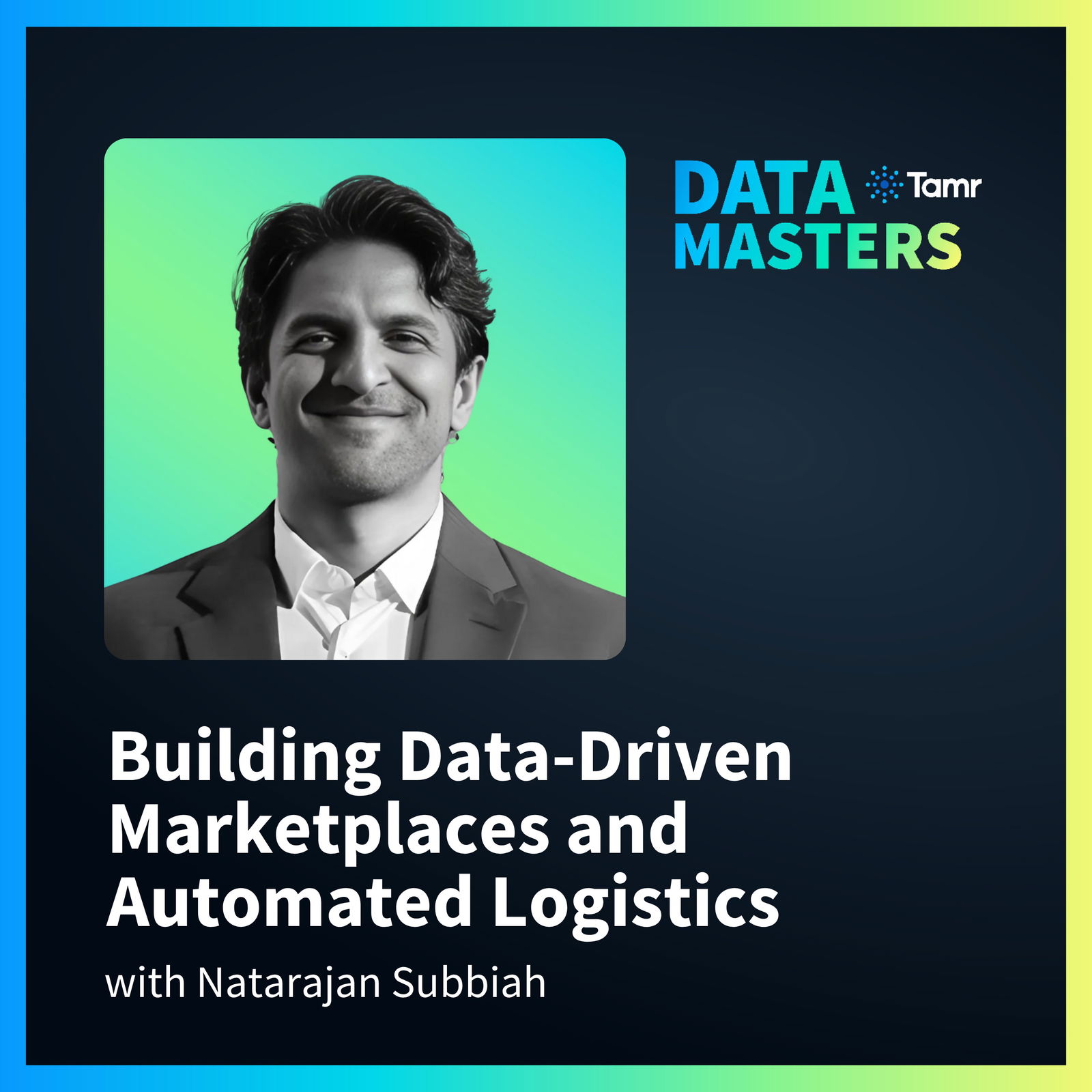 Building Data-Driven Marketplaces and Automated Logistics with Natarajan Subbiah of Uber Freight