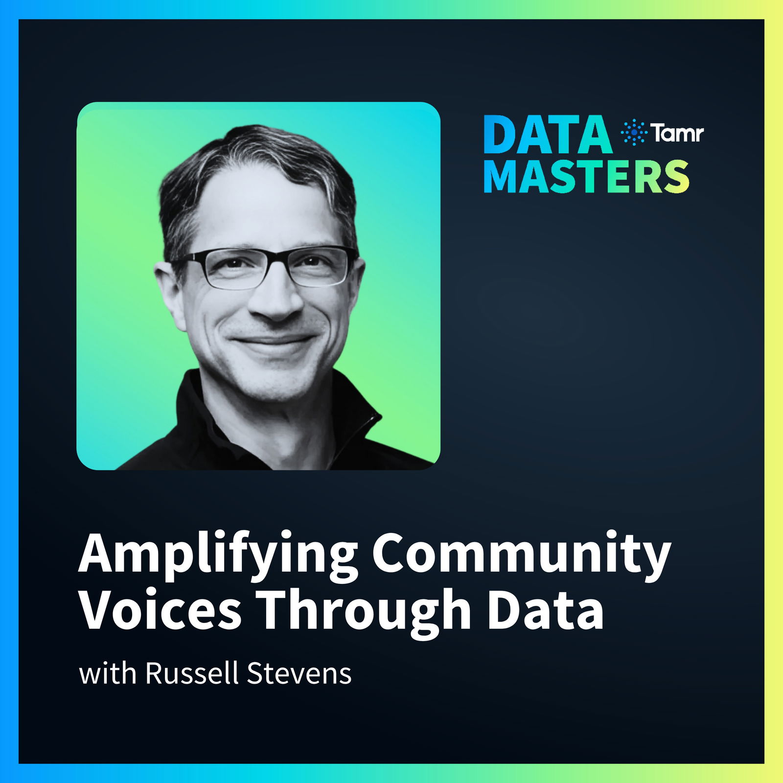 Amplifying Community Voices Through Data with Russell Stevens of MIT Center for Constructive Communication