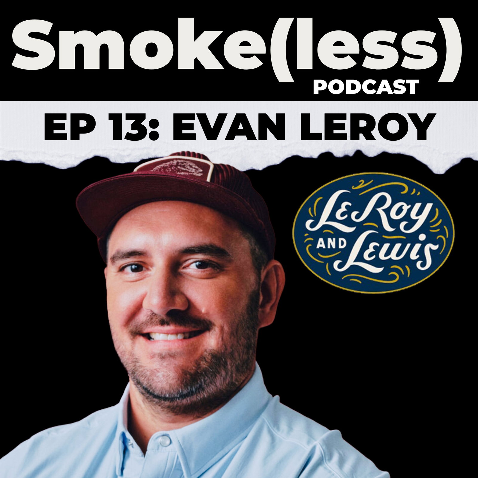 Episode cover art for From Cooking a Frozen Cow in a Tornado to a Michelin Star : Evan LeRoy (LeRoy and Lewis)