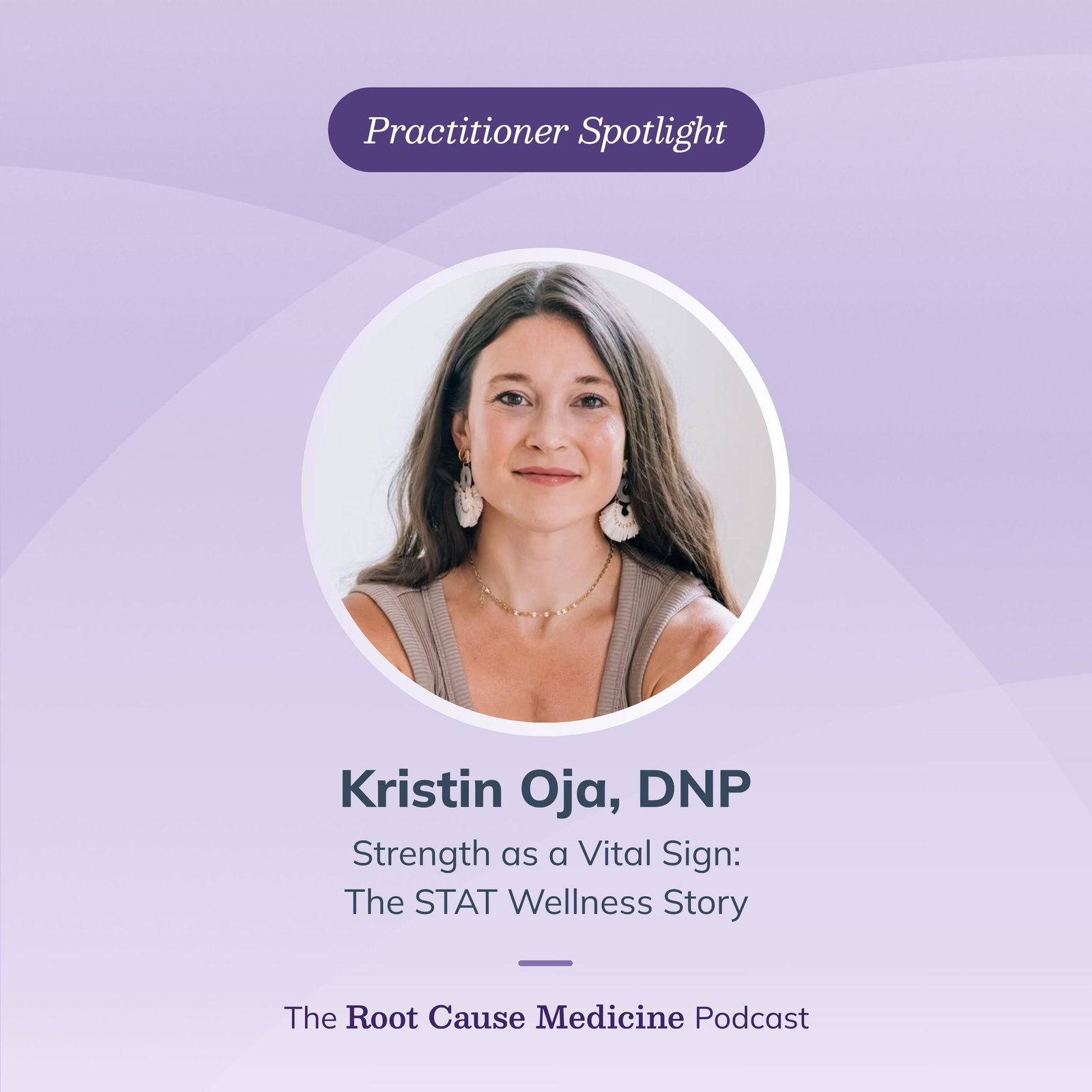 Strength as a Vital Sign: The STAT Wellness Story with Kristin Oja, DNP