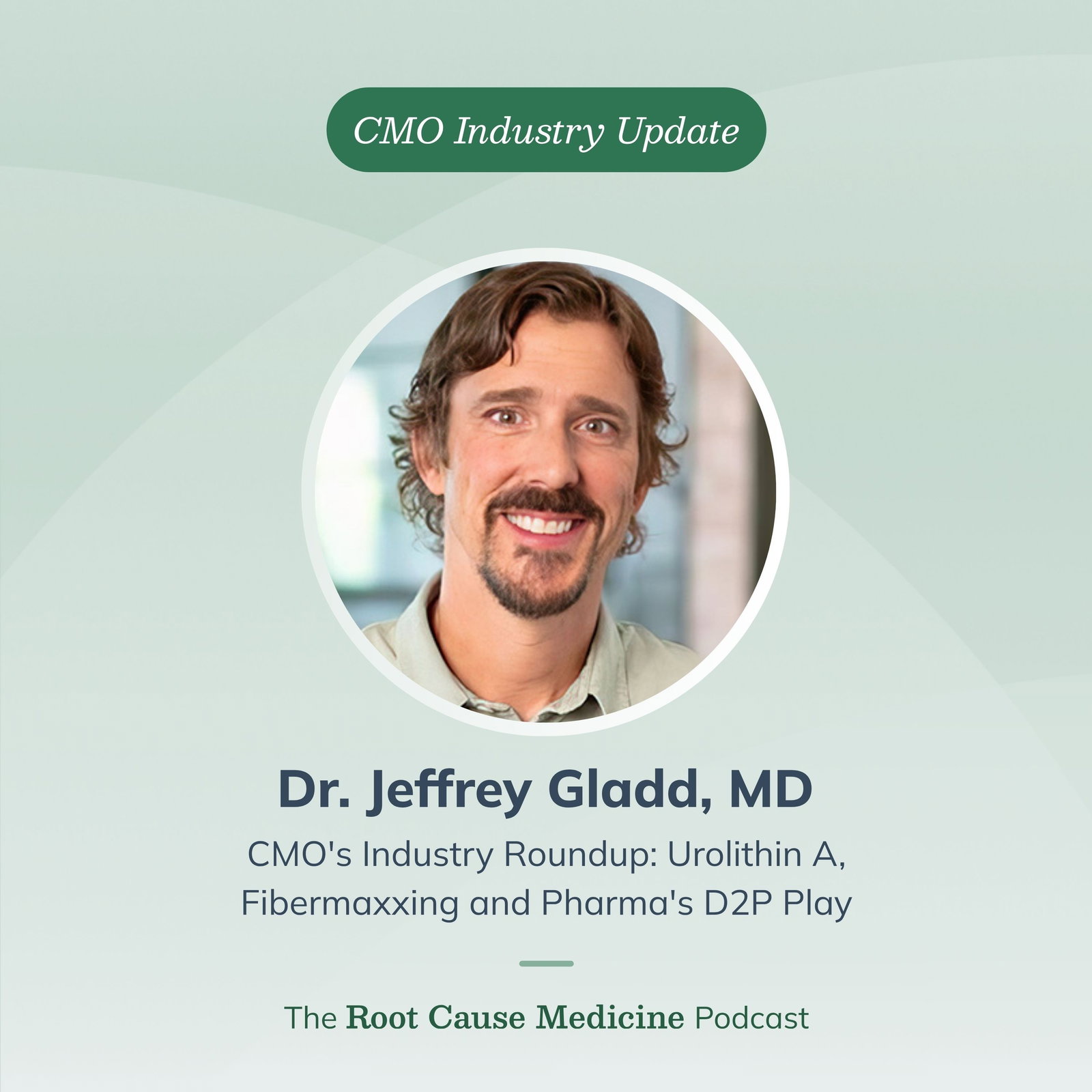 CMO's Industry Roundup: Urolithin A, Fibermaxxing and Pharma's D2P Play