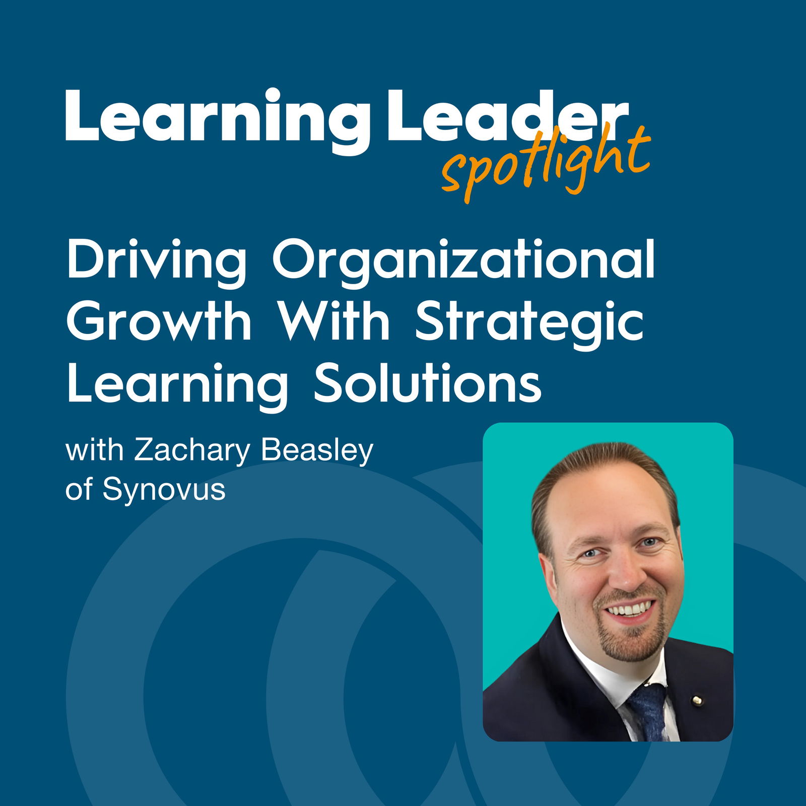 Learning Leader Spotlight: Interviews with corporate L&D leaders
