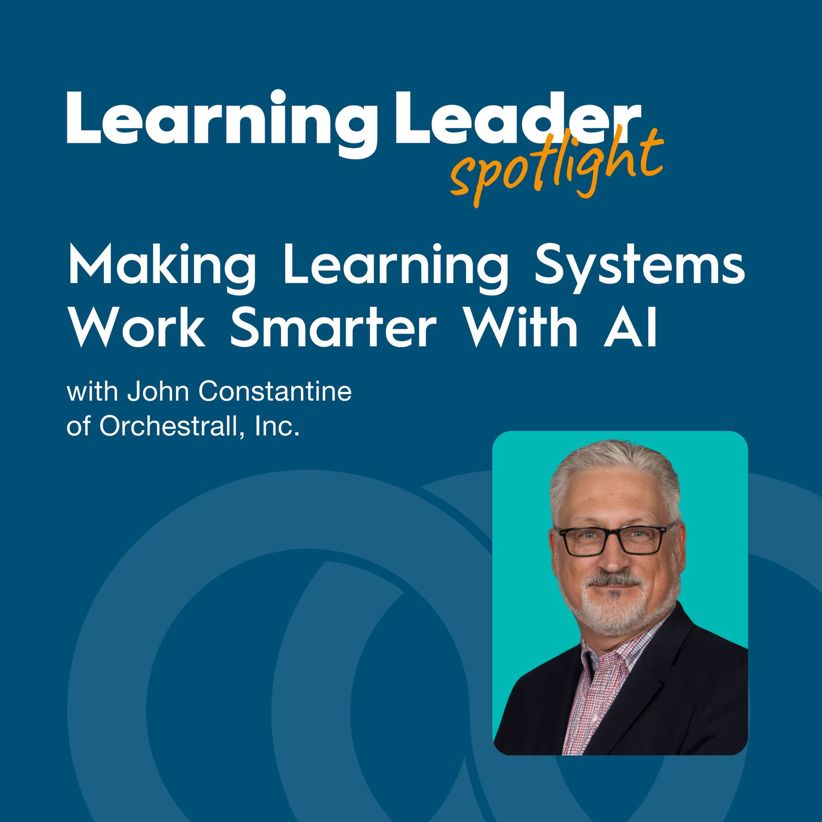 Learning Leader Spotlight: Interviews with corporate L&D leaders