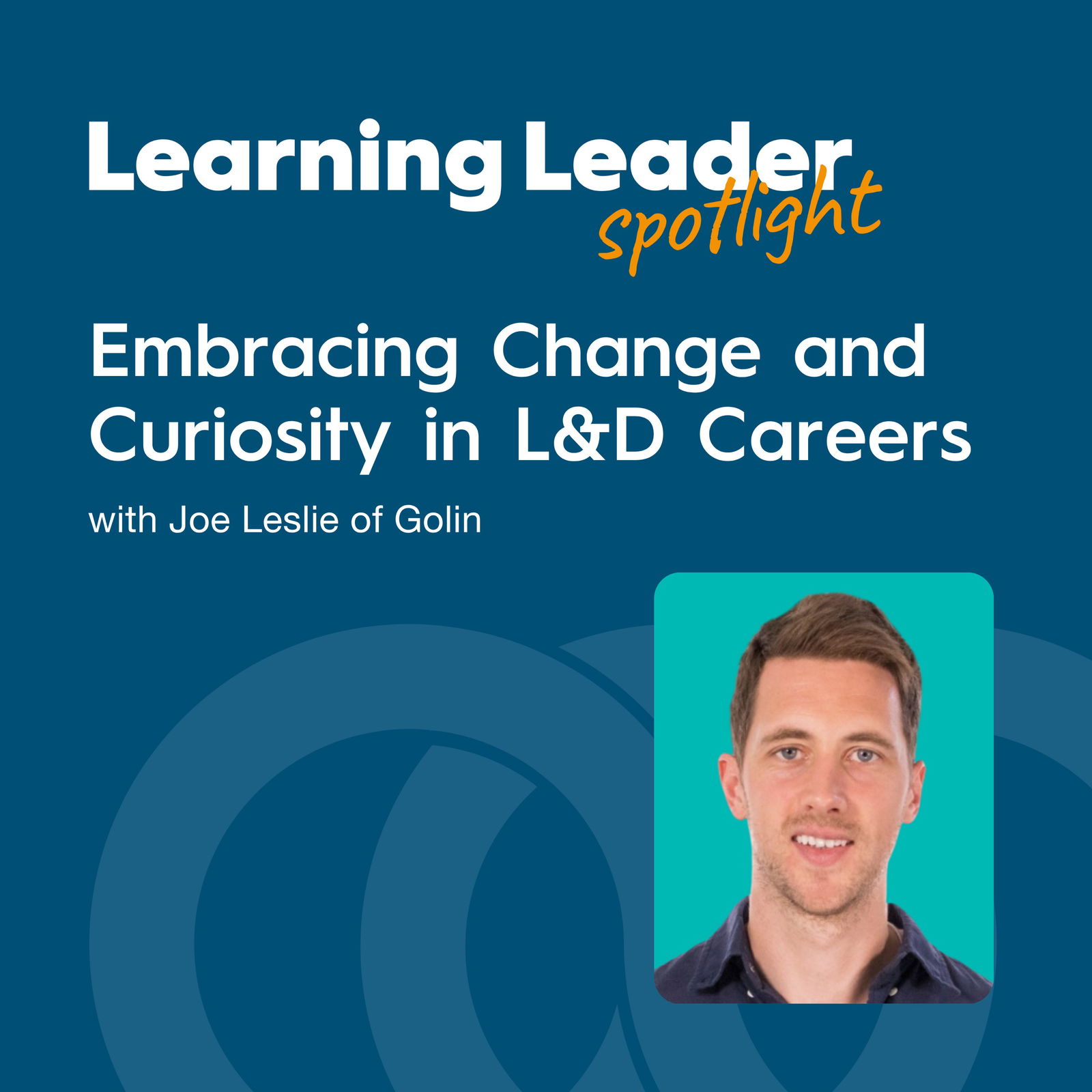 Learning Leader Spotlight: Interviews with corporate L&D leaders
