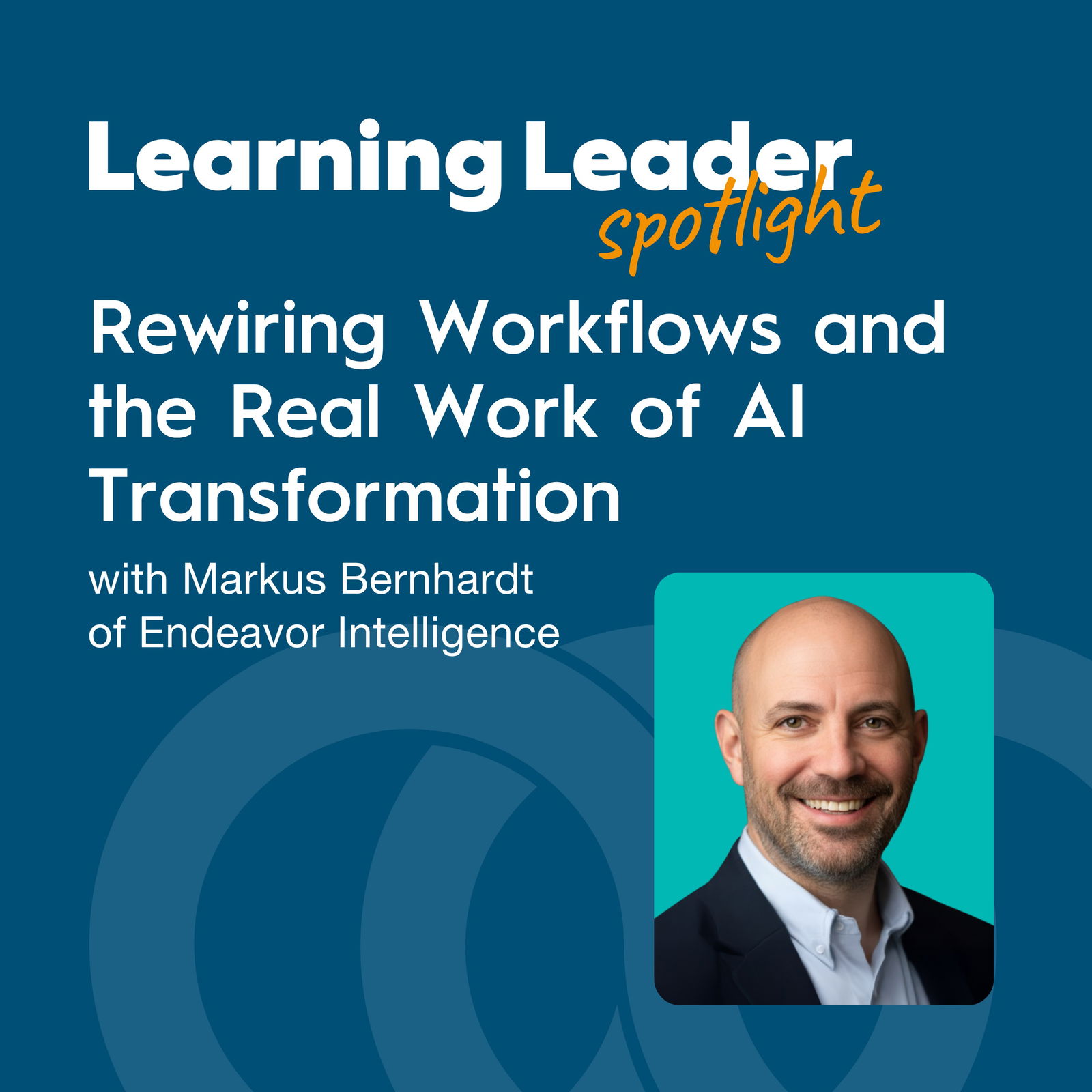 Learning Leader Spotlight: Interviews with corporate L&D leaders