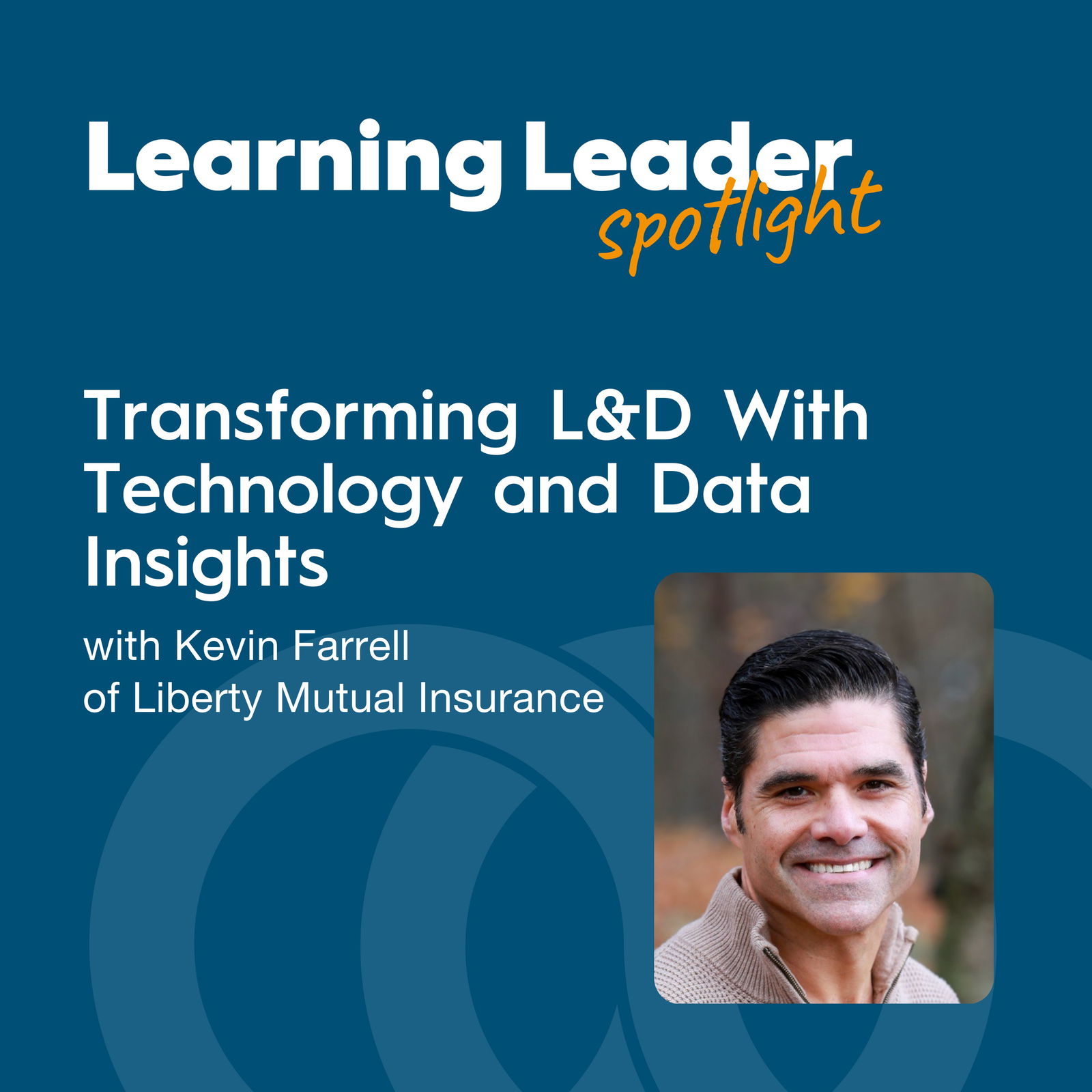 Learning Leader Spotlight: Interviews with corporate L&D leaders