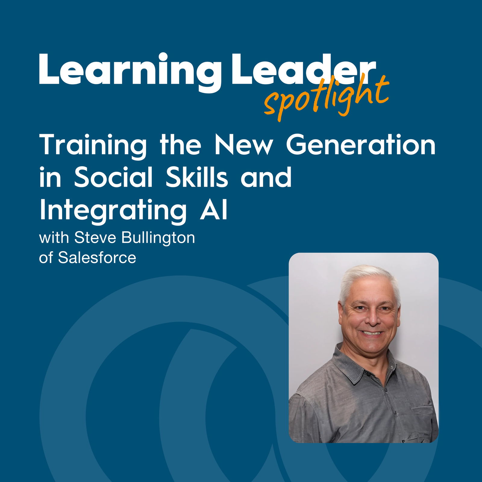 Learning Leader Spotlight: Interviews with corporate L&D leaders