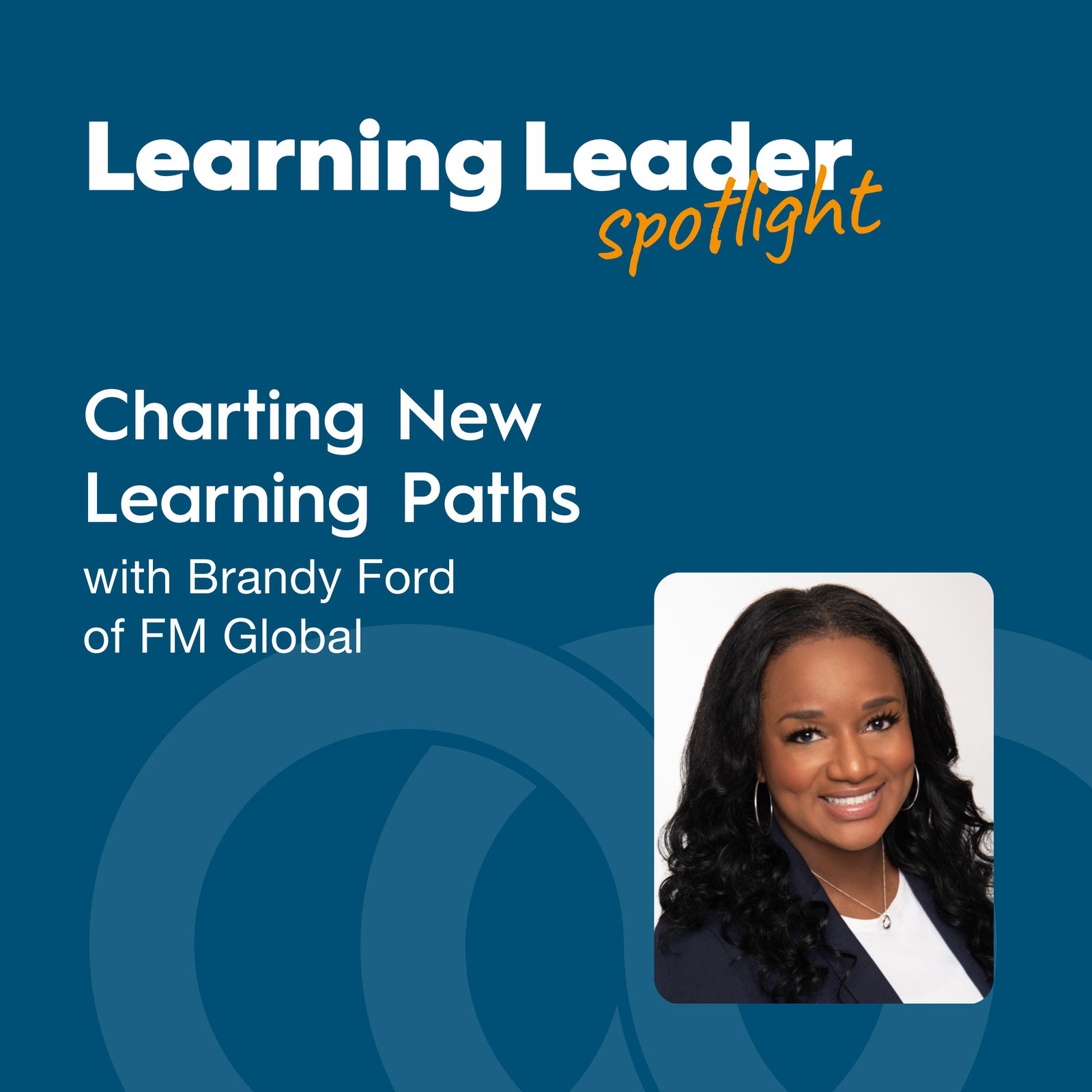 Learning Leader Spotlight: Interviews with corporate L&D leaders