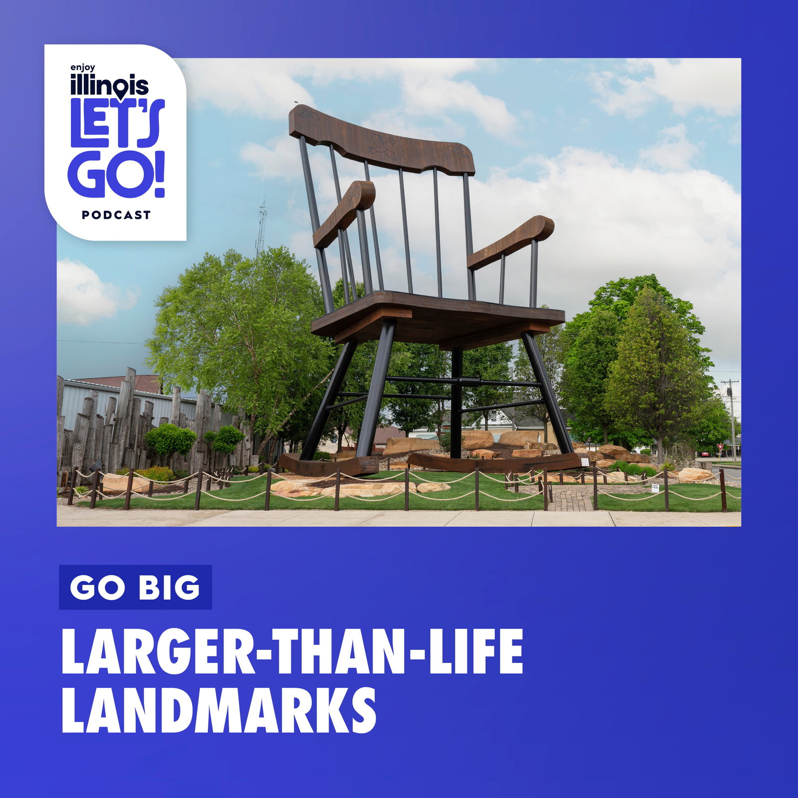 Go Big: Larger-Than-Life Landmarks episode artwork