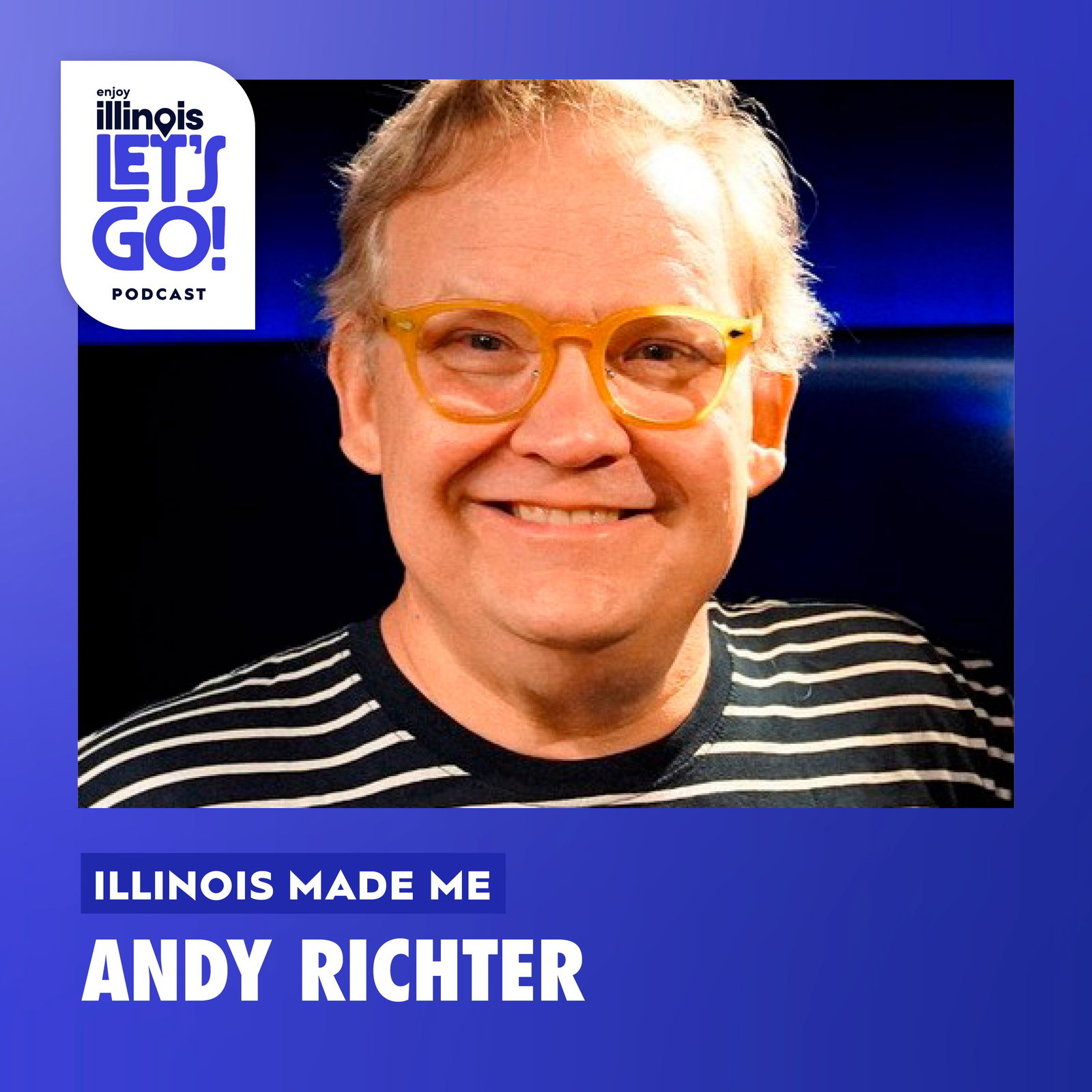 Illinois Made Me: Andy Richter episode artwork
