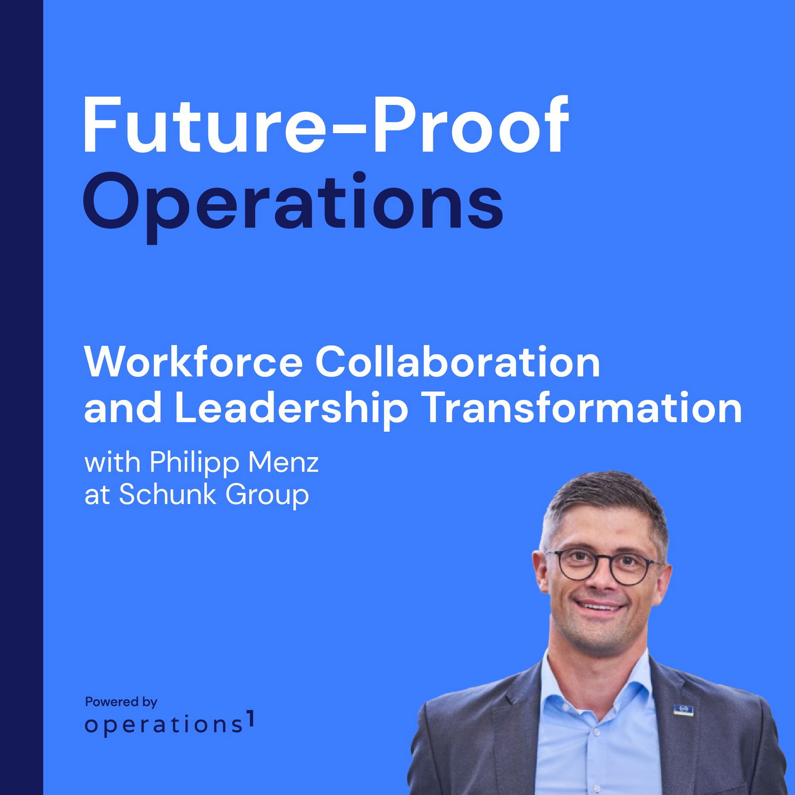 Workforce Collaboration and Leadership Transformation with Philipp Menz at Schunk Group