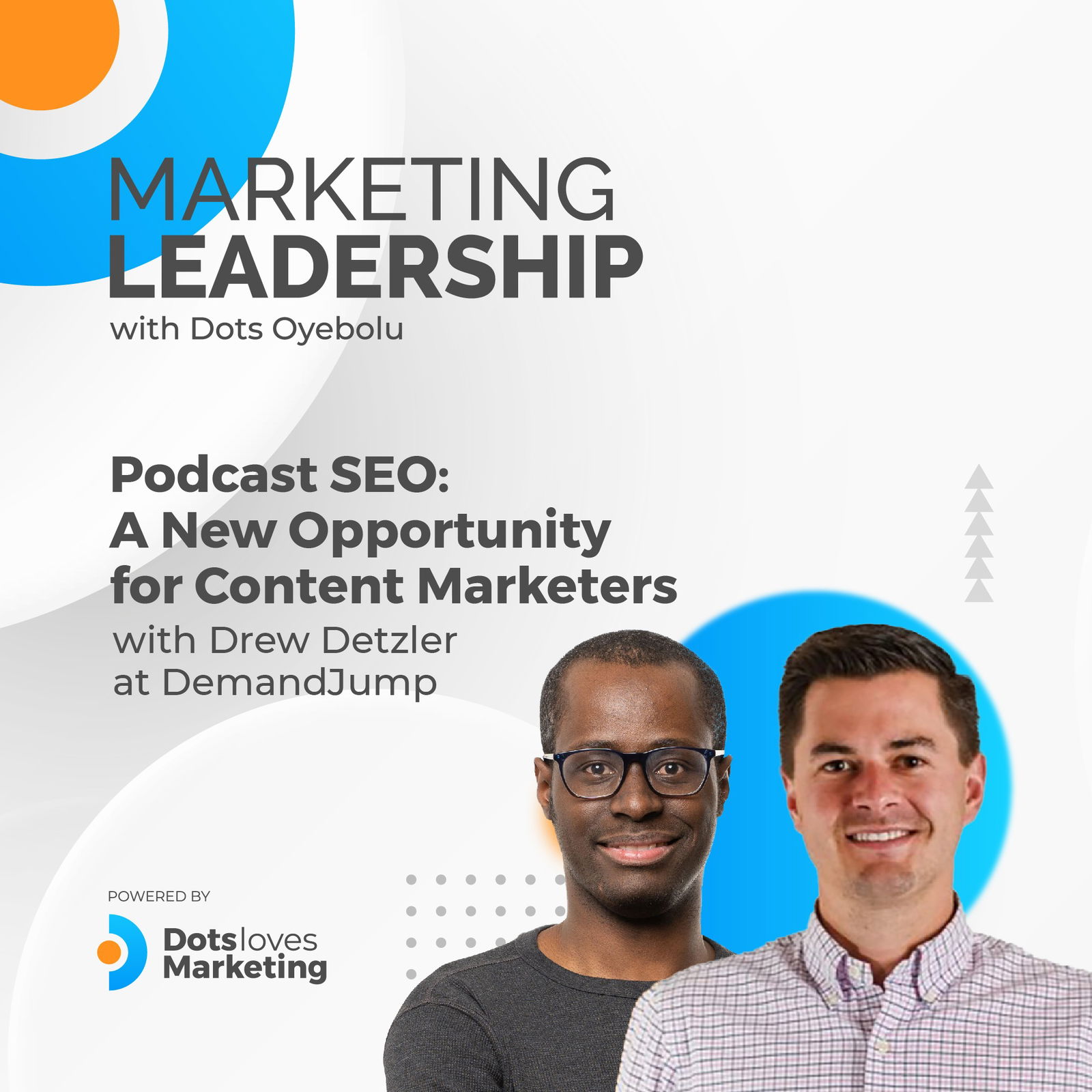 Podcast SEO: A New Opportunity for Content Marketers with  Drew Detzler