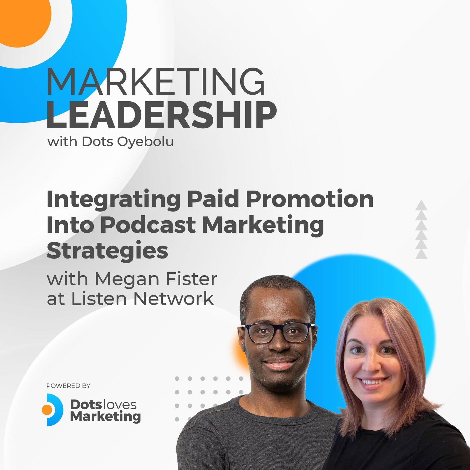 Integrating Paid Promotion Into Podcast Marketing Strategies with Megan Fister